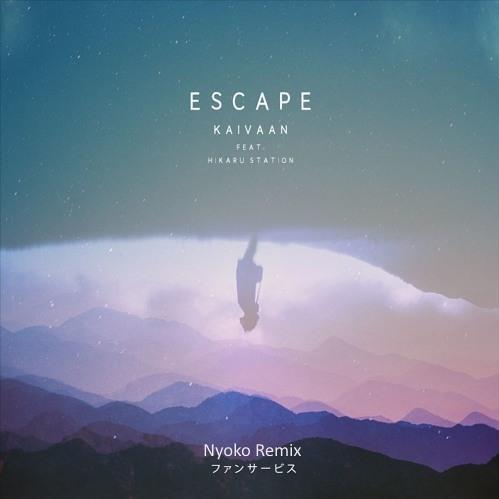 Escape (Nyoko Remix)