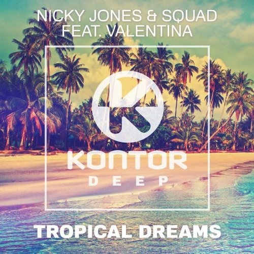 Tropical Dreams (Original Mix)