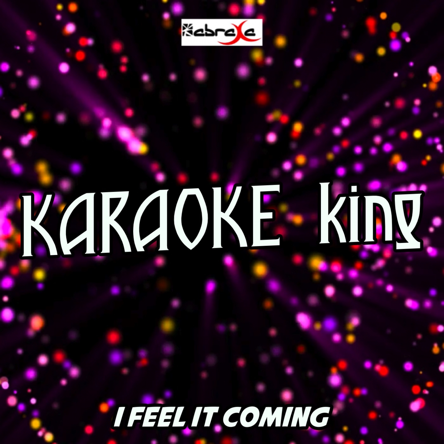 I Feel It Coming (Karaoke Version) (Originally Performed by The Weeknd and Daft Punk)