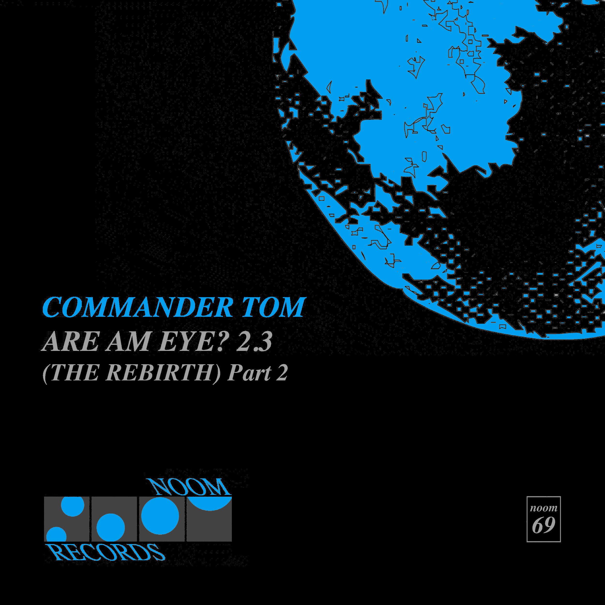 Are Am Eye? 2.3 (Commander's Rebirth Radio Mix)