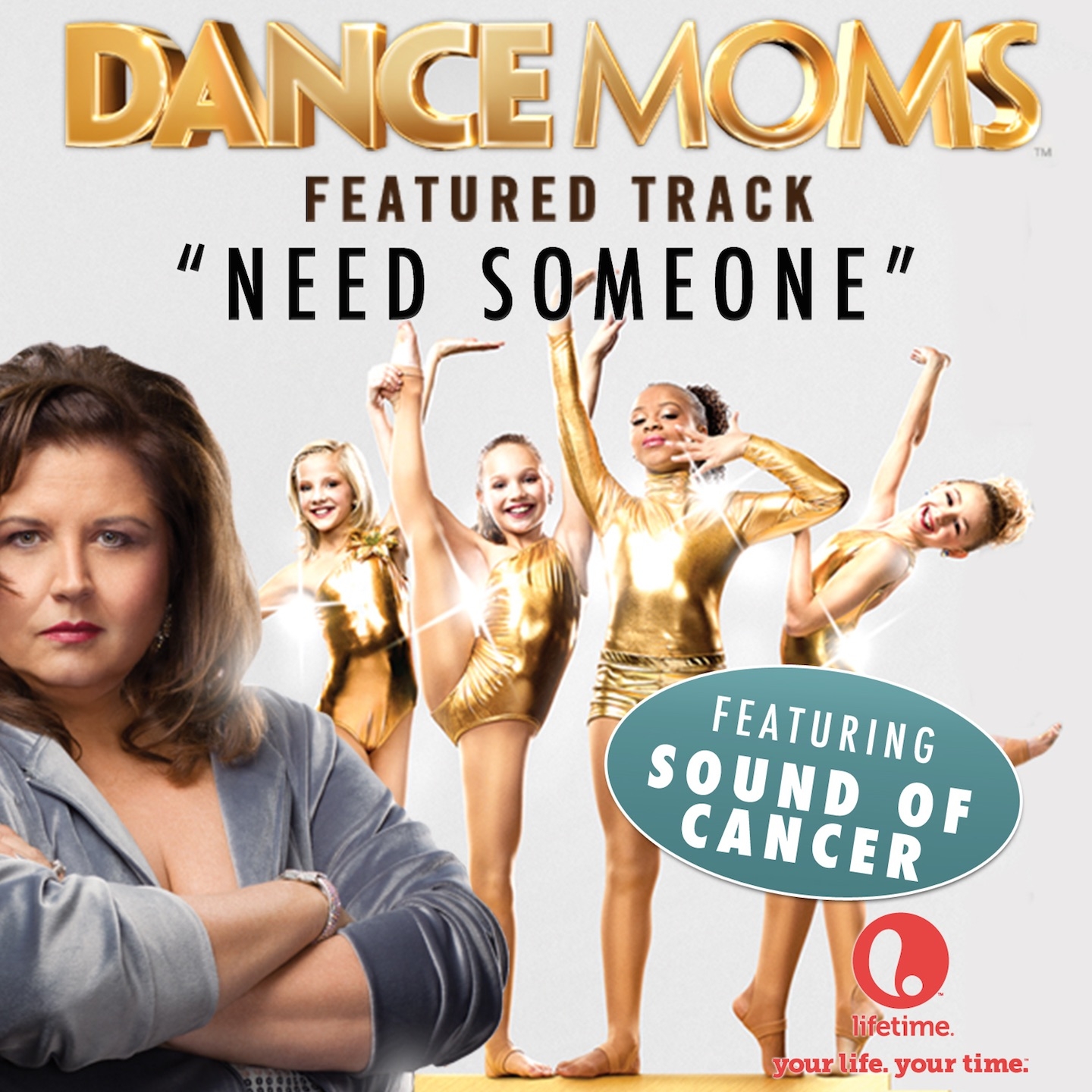 Need Someone (From "Dance Moms")