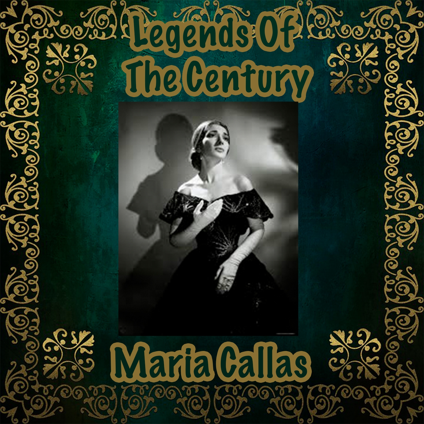 Legends Of The Century : Maria Callas