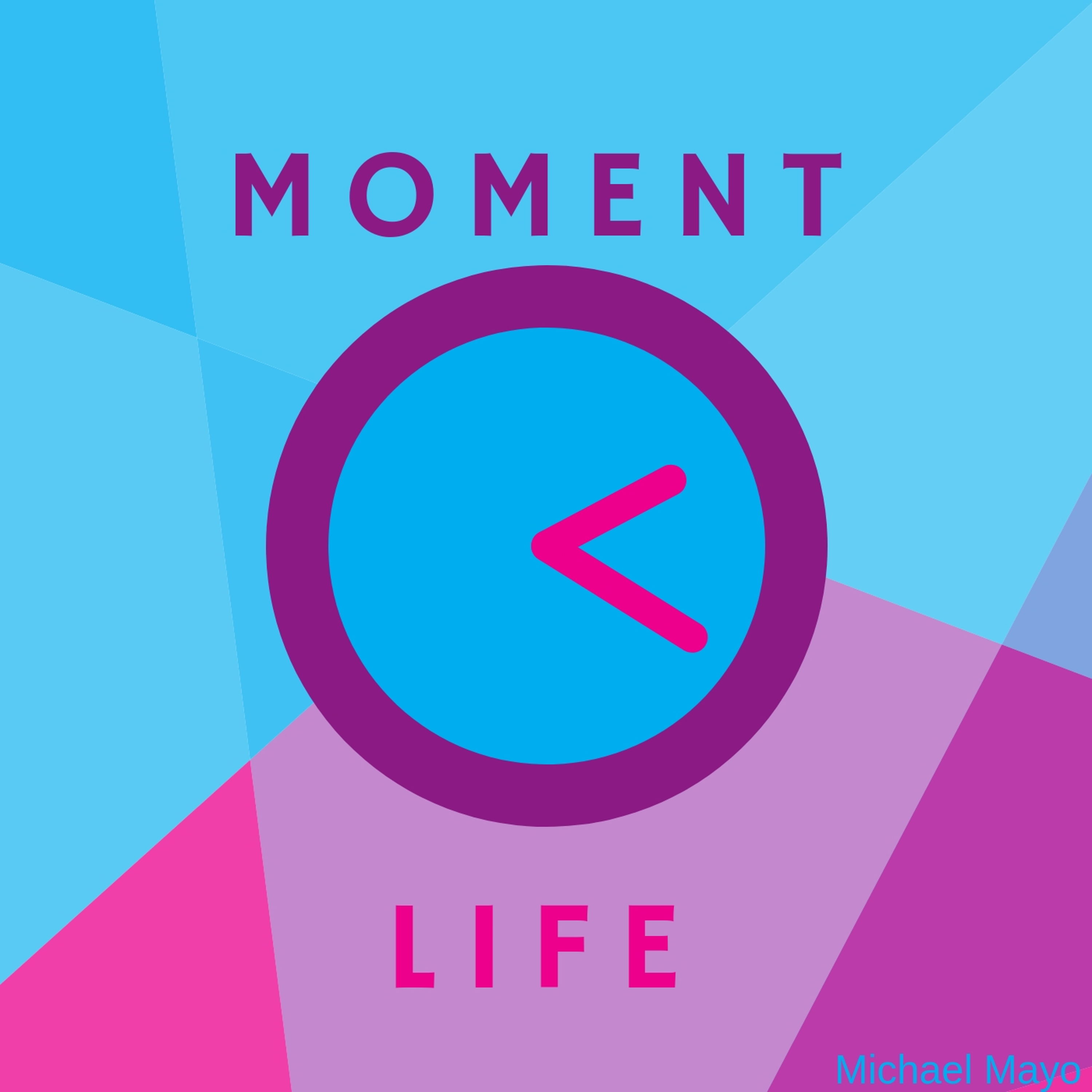 Moment 4 Life