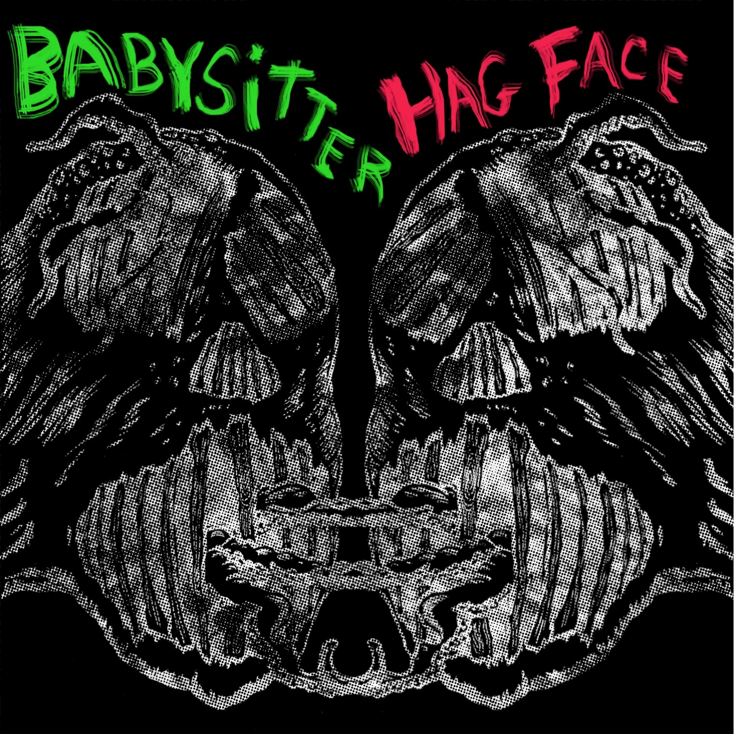 Split With Hag Face, Babysitter