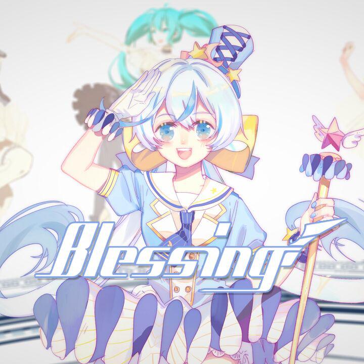 【VOCALOIDs】Blessing