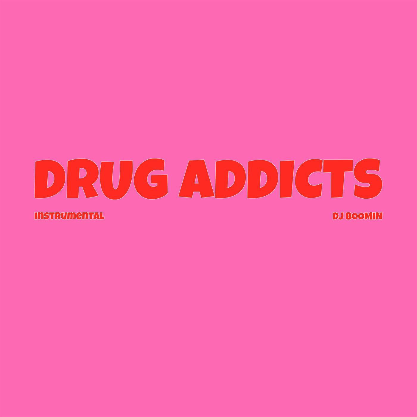 Drug Addicts (Instrumental)