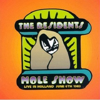 The Mole Show: Live in Holland, June 6, 1983