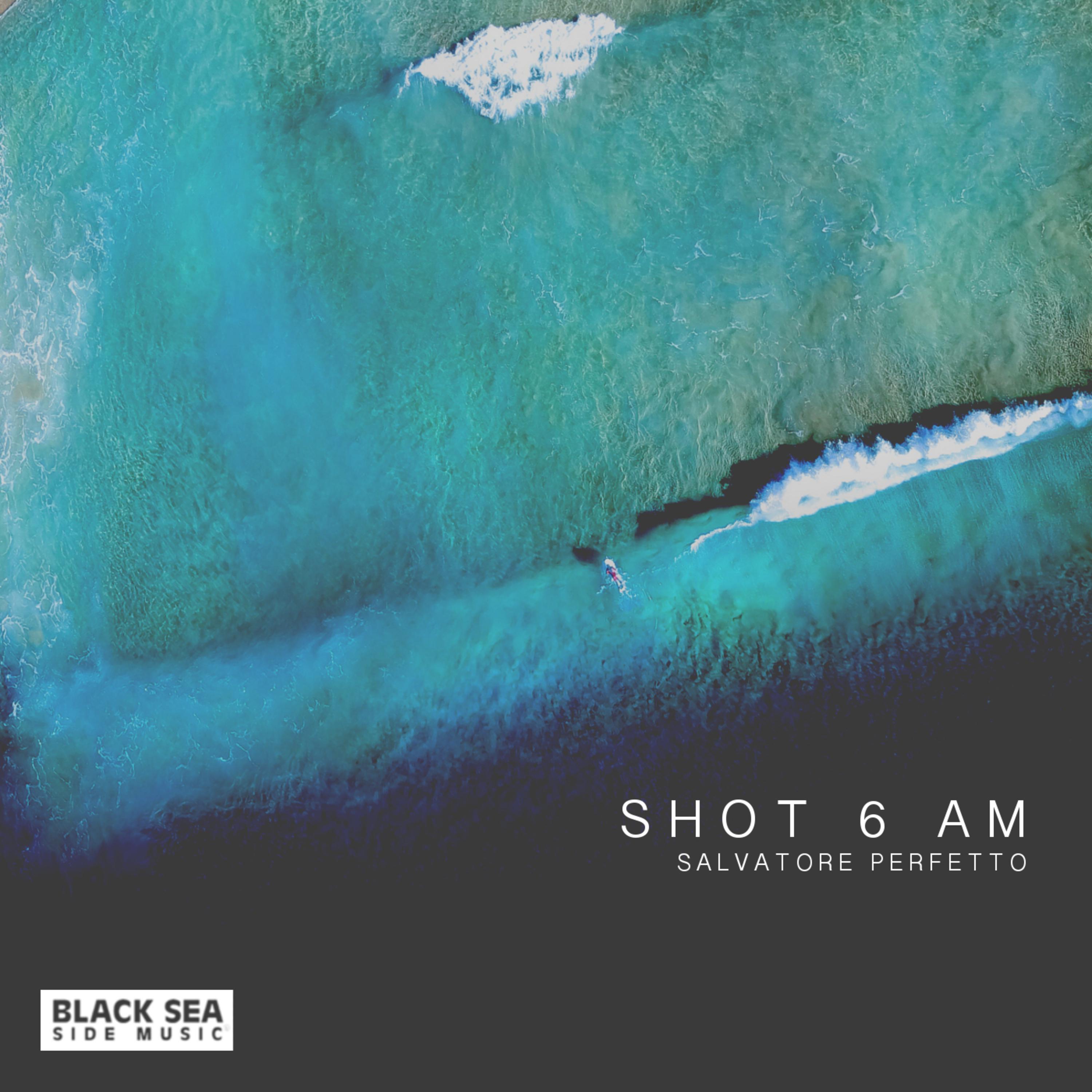 Shot 6 AM (Original Mix)