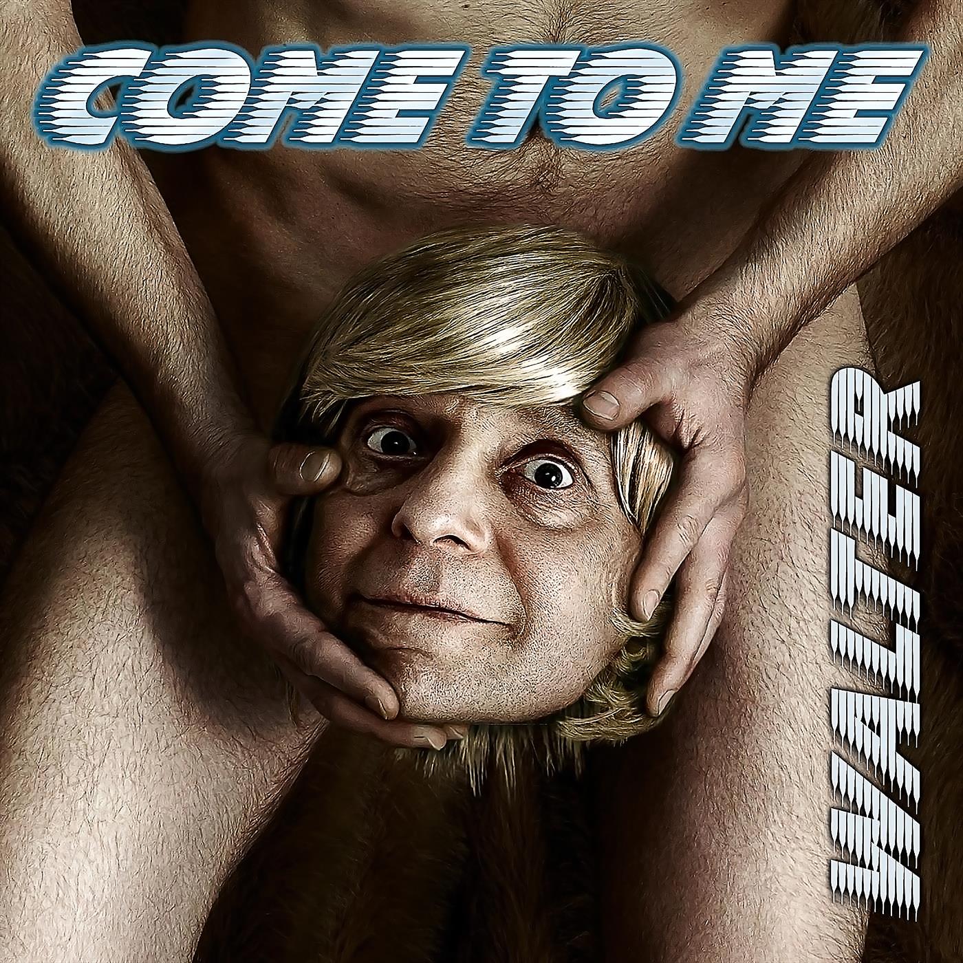 Come To Me - Wet Pants