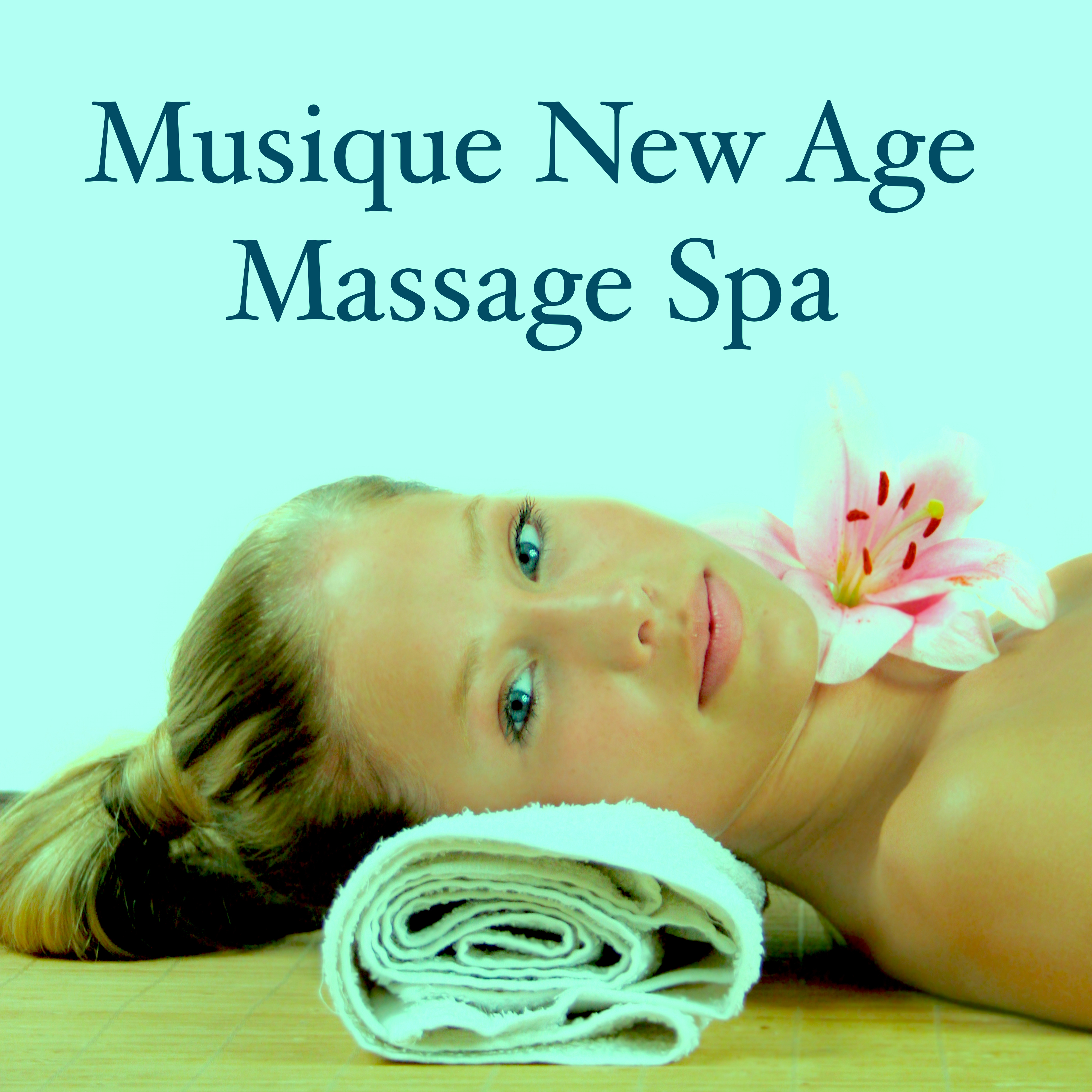 Musique New Age Massage Spa – Musique de Piano Détente pour Relaxation Profond, Méditation et Bien-être