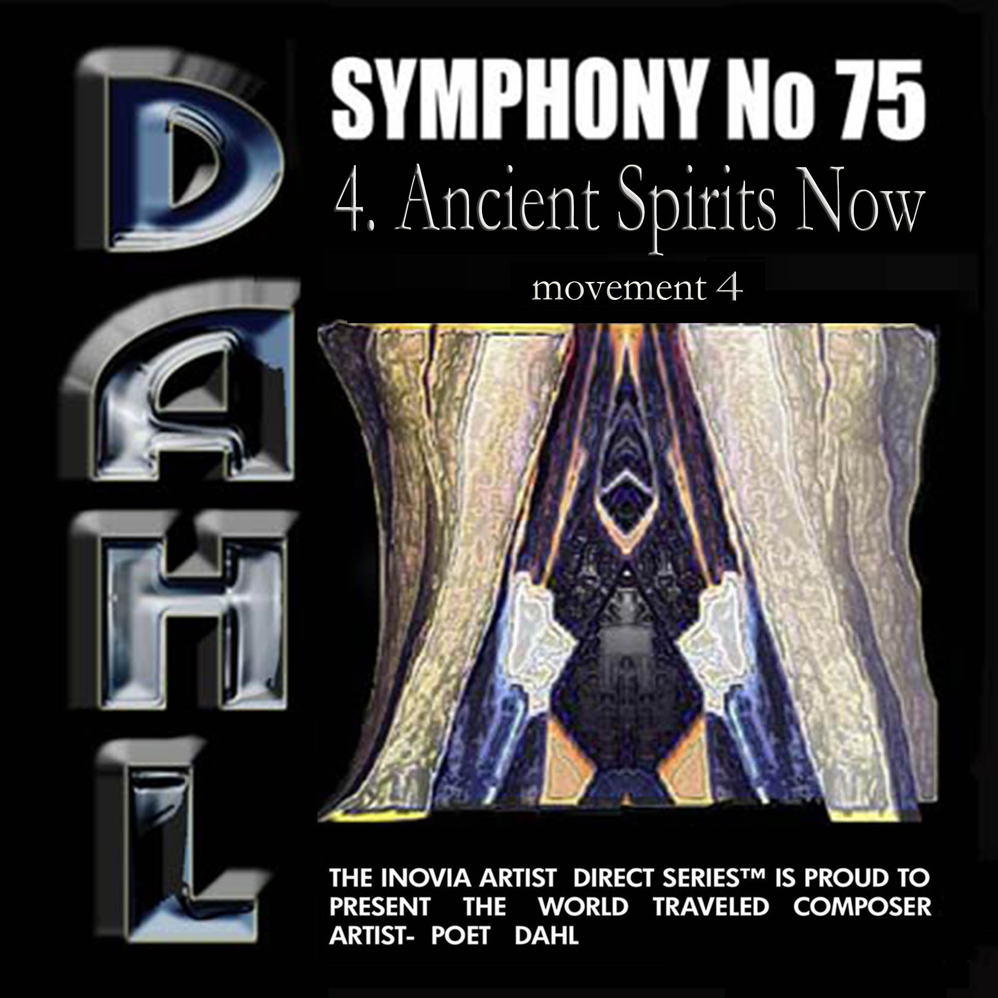 SYMPHONY No 75: 4. Ancient Spirits Now