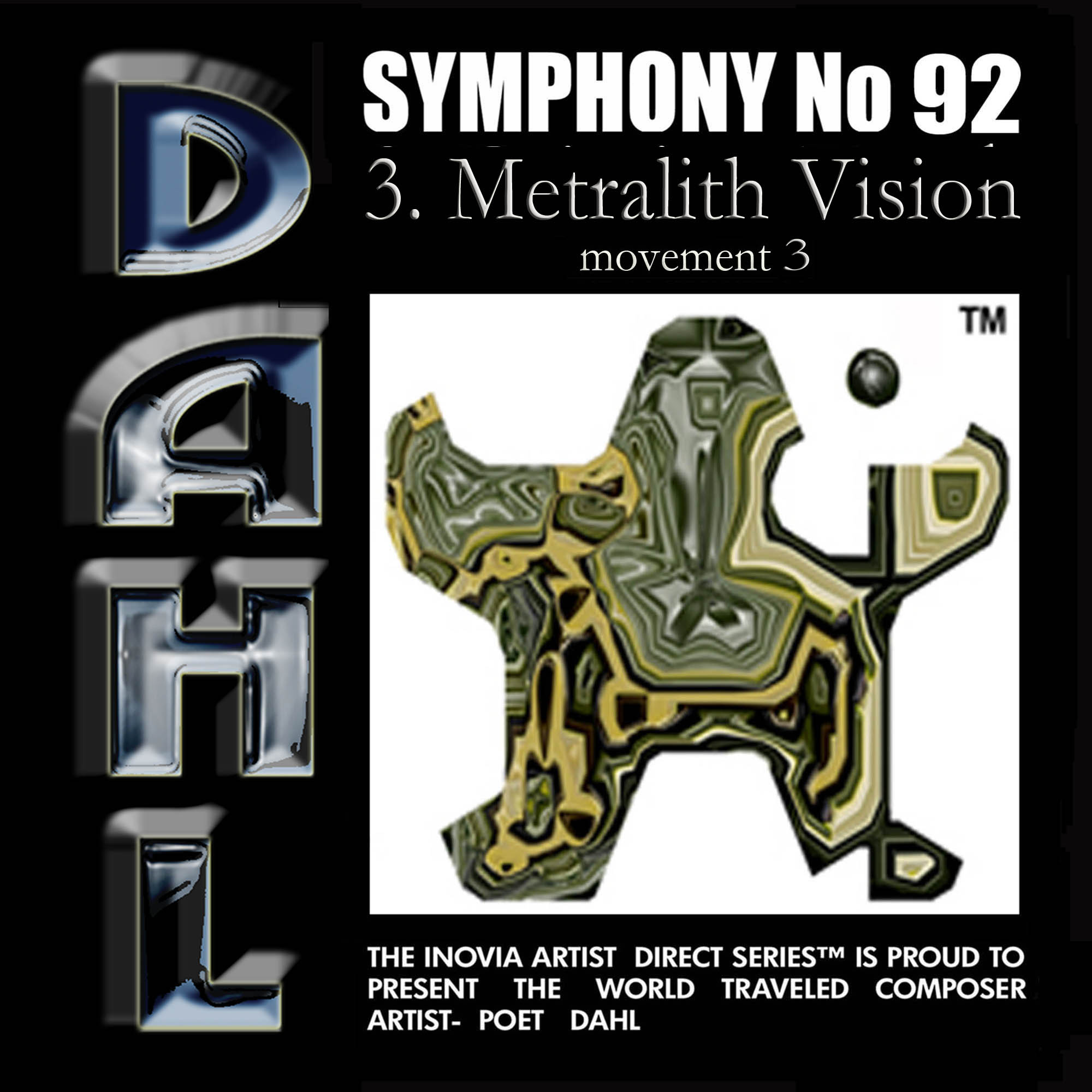 SYMPHONY No 92: 3. Metralith Vision