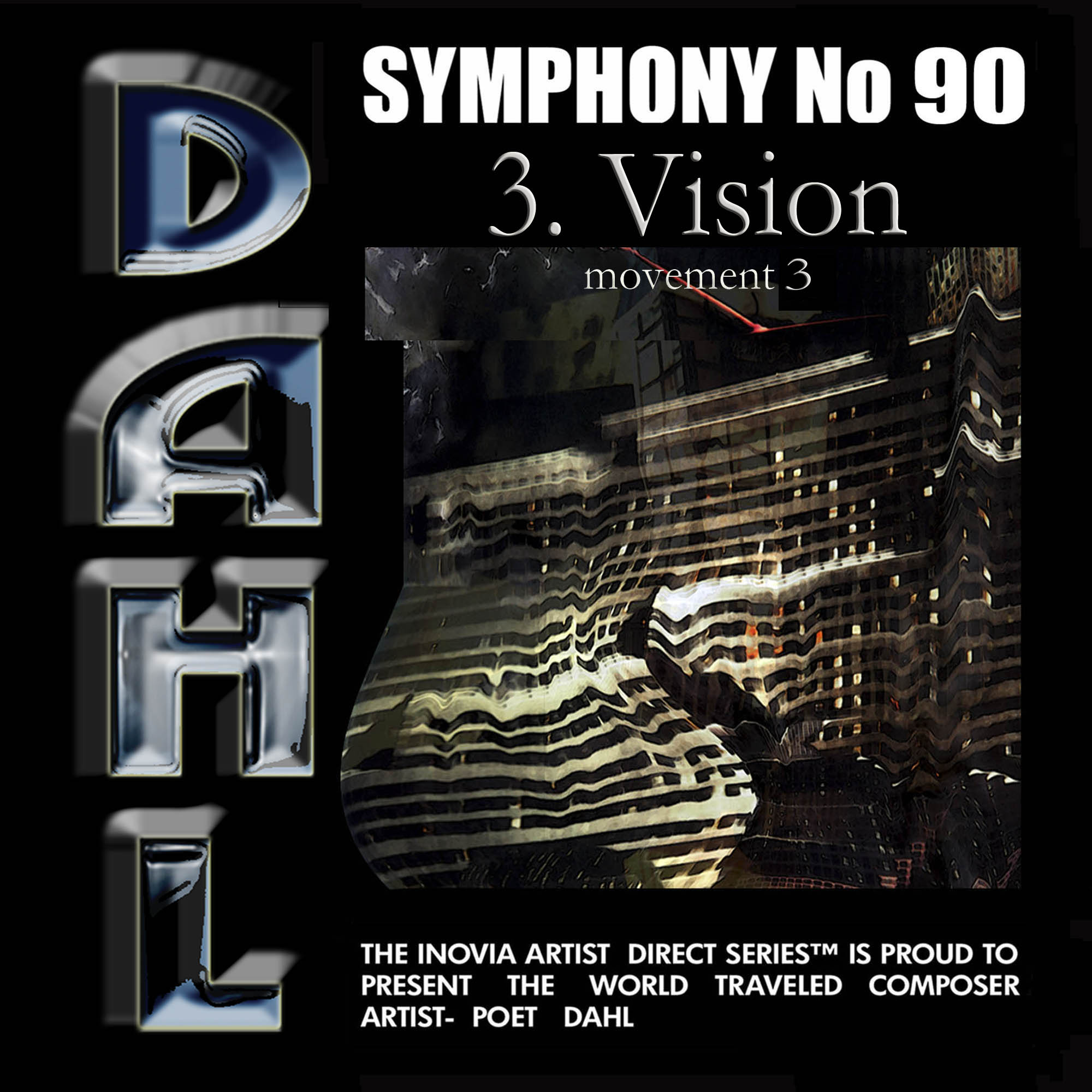 SYMPHONY No 90: 3.Vision