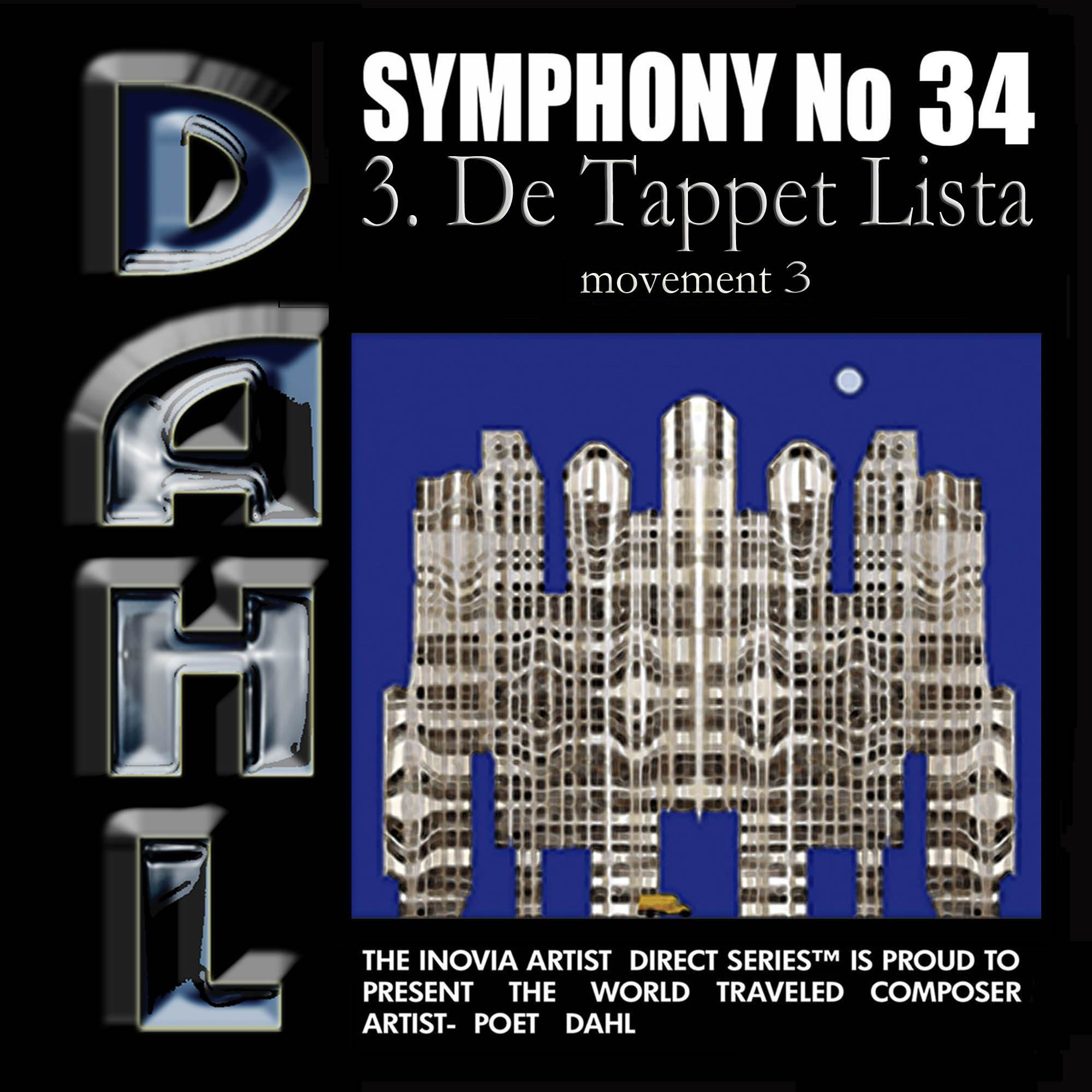 SYMPHONY No 34: 3. De Tappet Lista