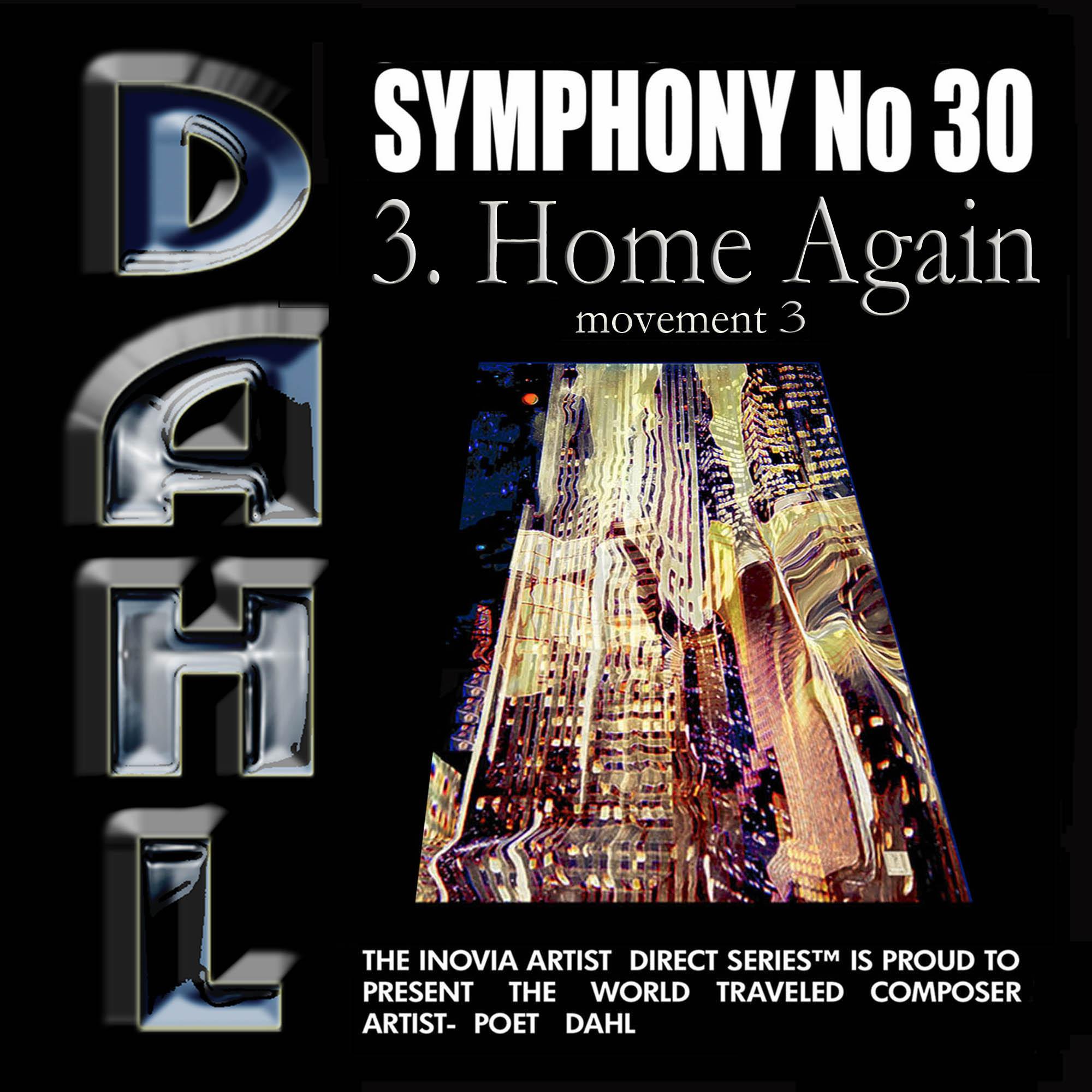 SYMPHONY No 30: 3. Home Again