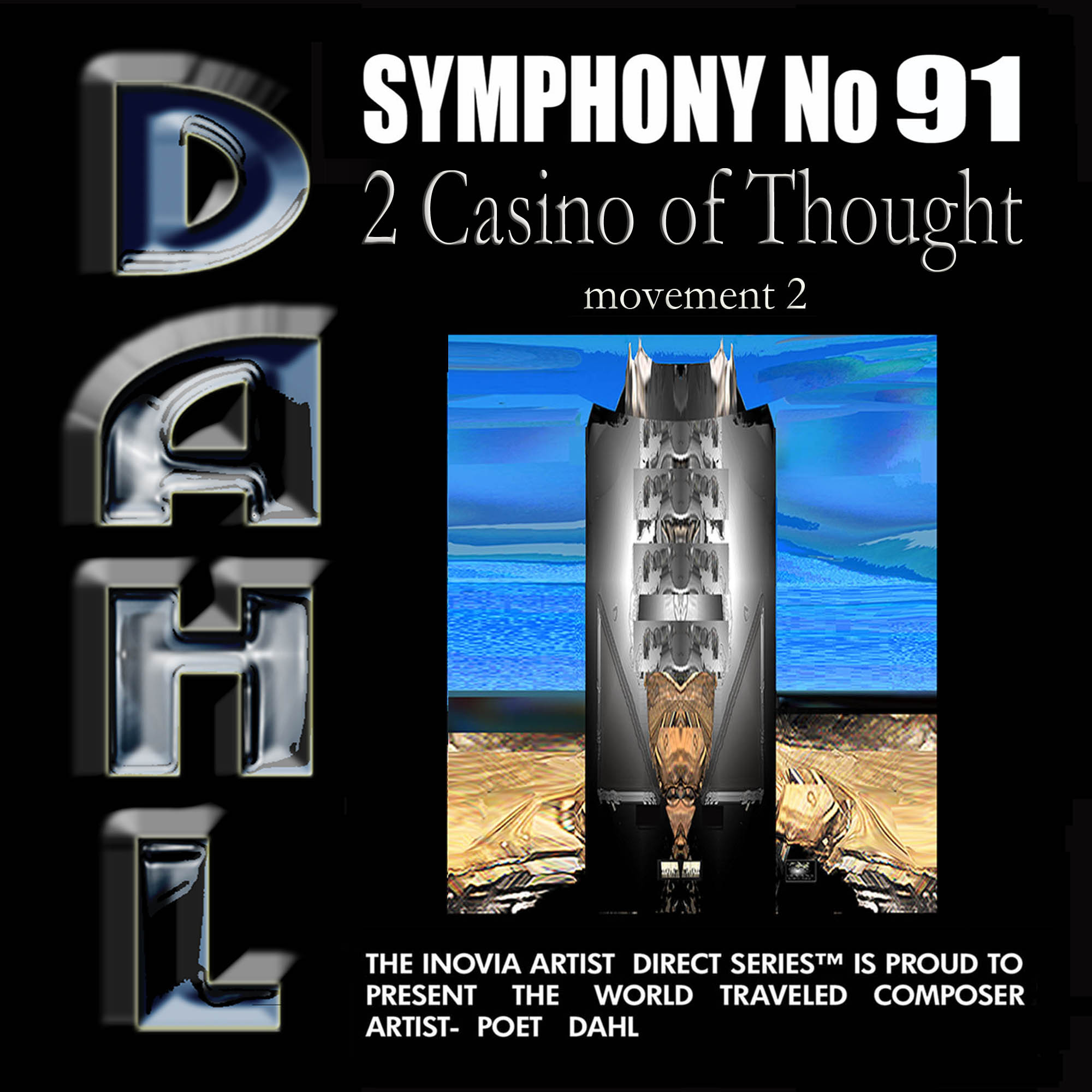 SYMPHONY No 91: 2. Casino of Thought