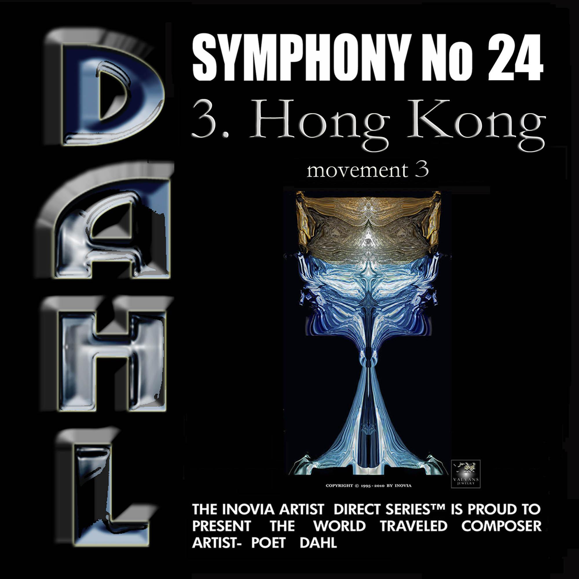 SYMPHONY No 24: 3. Hong Kong