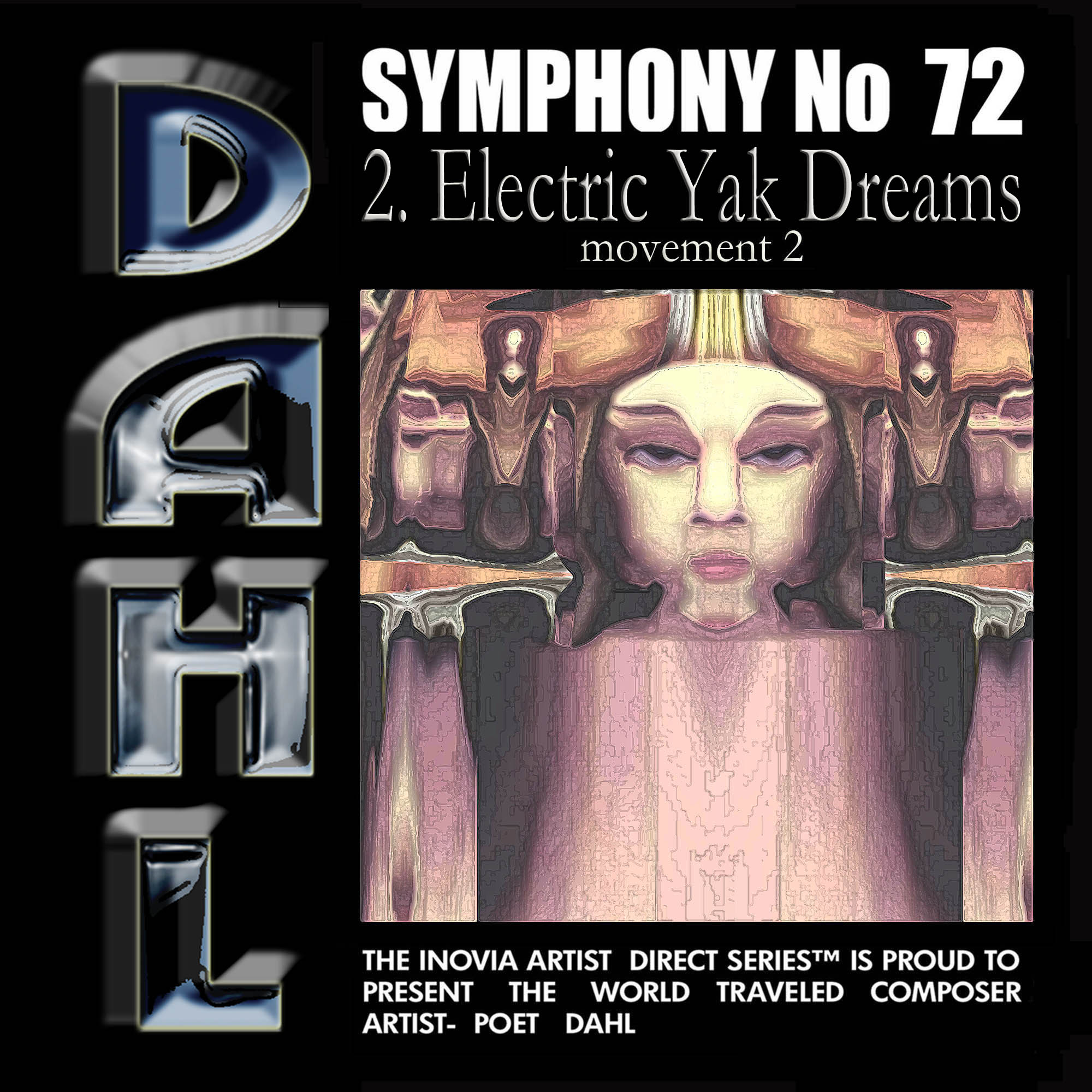 SYMPHONY No 72: 2. Electric Yak Dreams