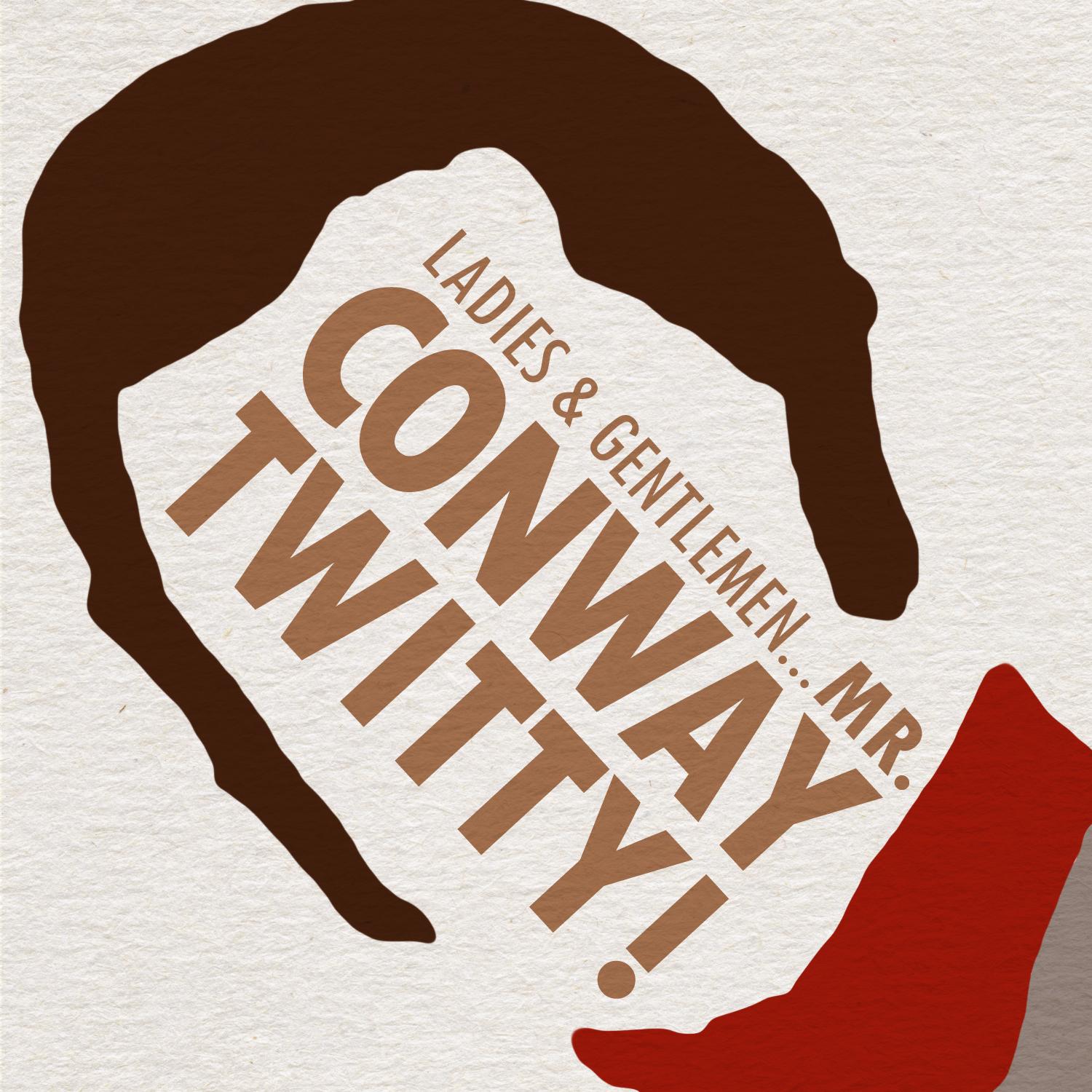 Ladies and Gentlemen... Mr. Conway Twitty!