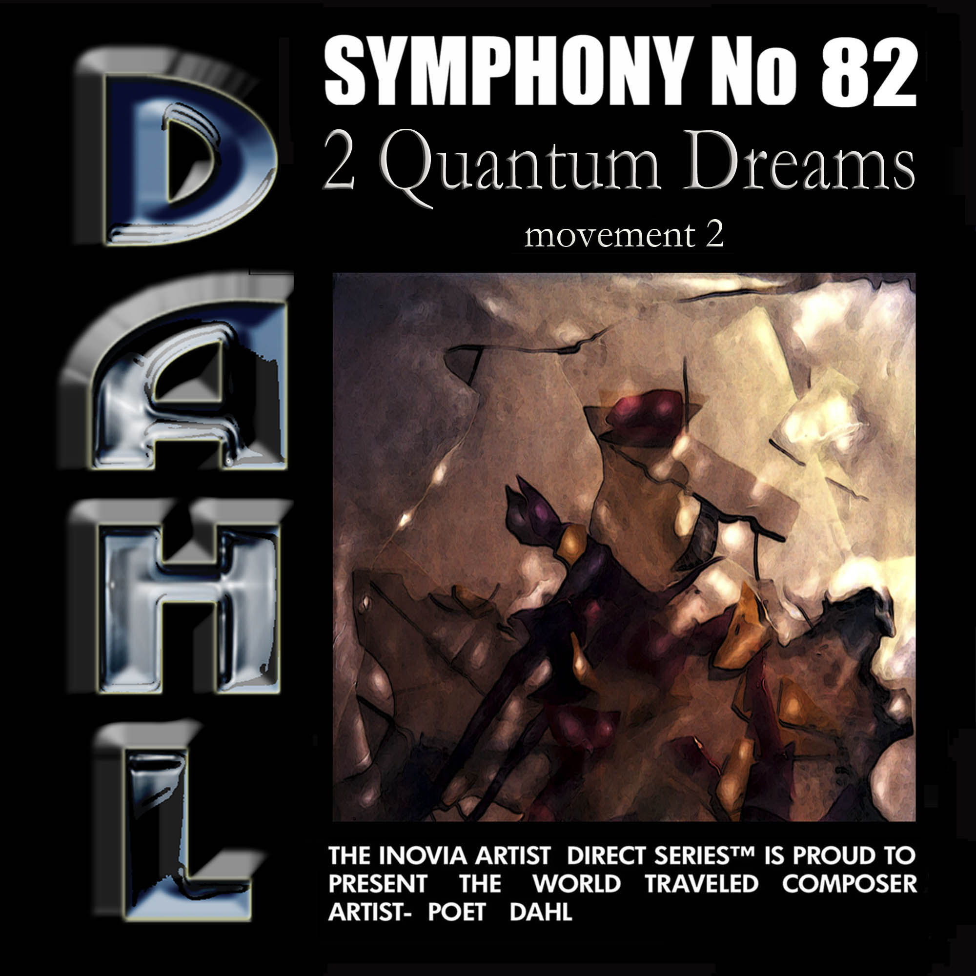 SYMPHONY No 82 2. Quantum Dreams