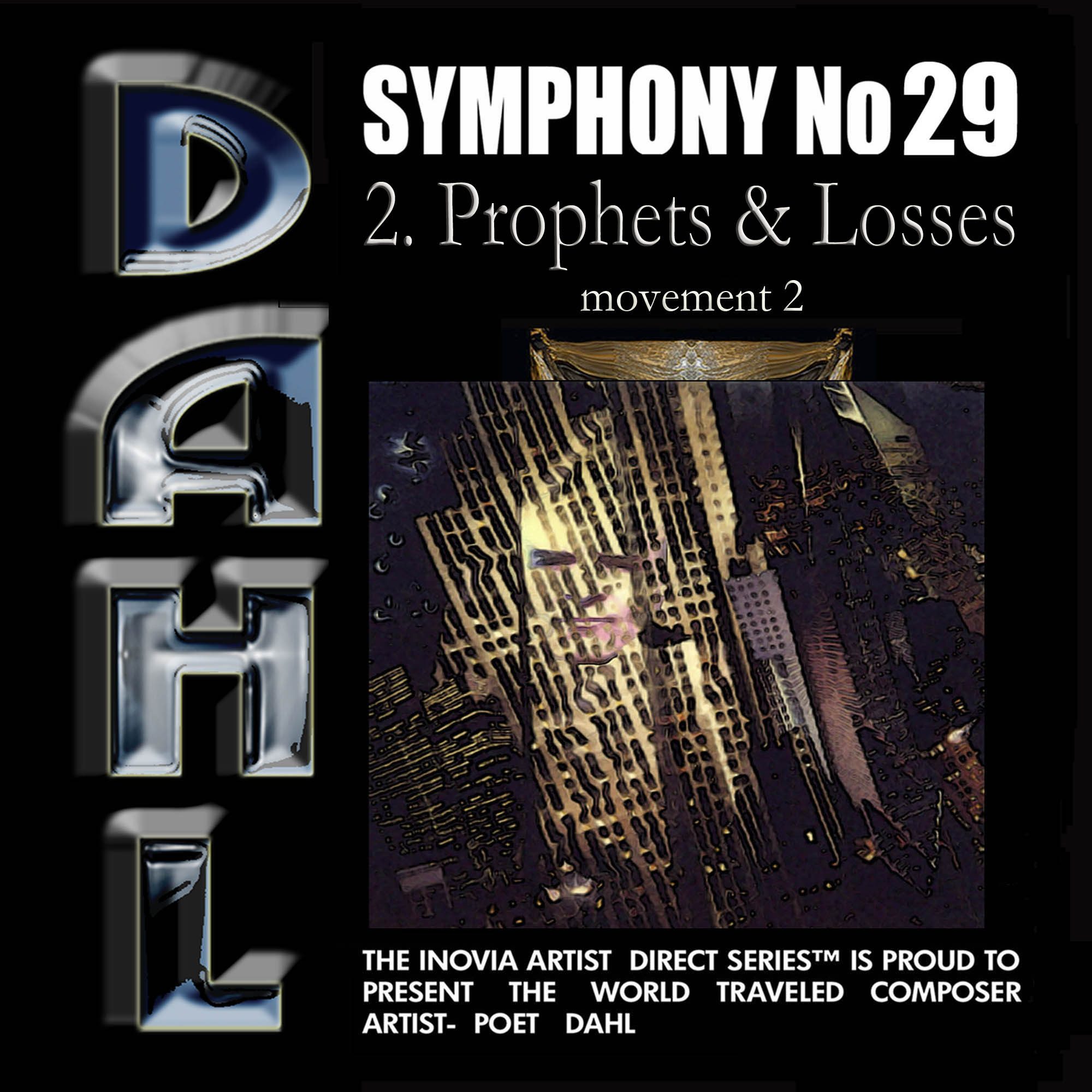 SYMPHONY No 29: 2. Prophets & Losses