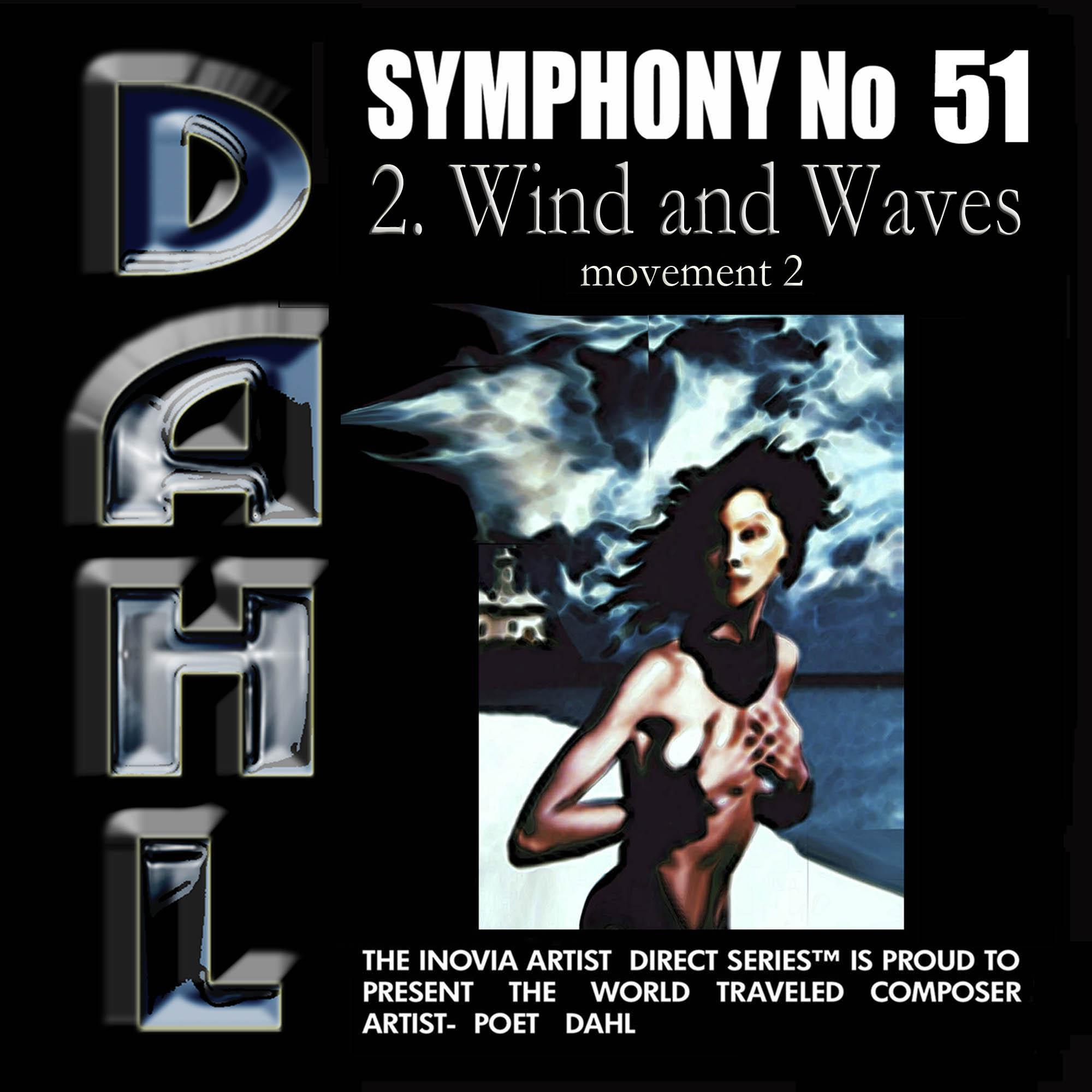 SYMPHONY No 51: 2. Wind and Waves