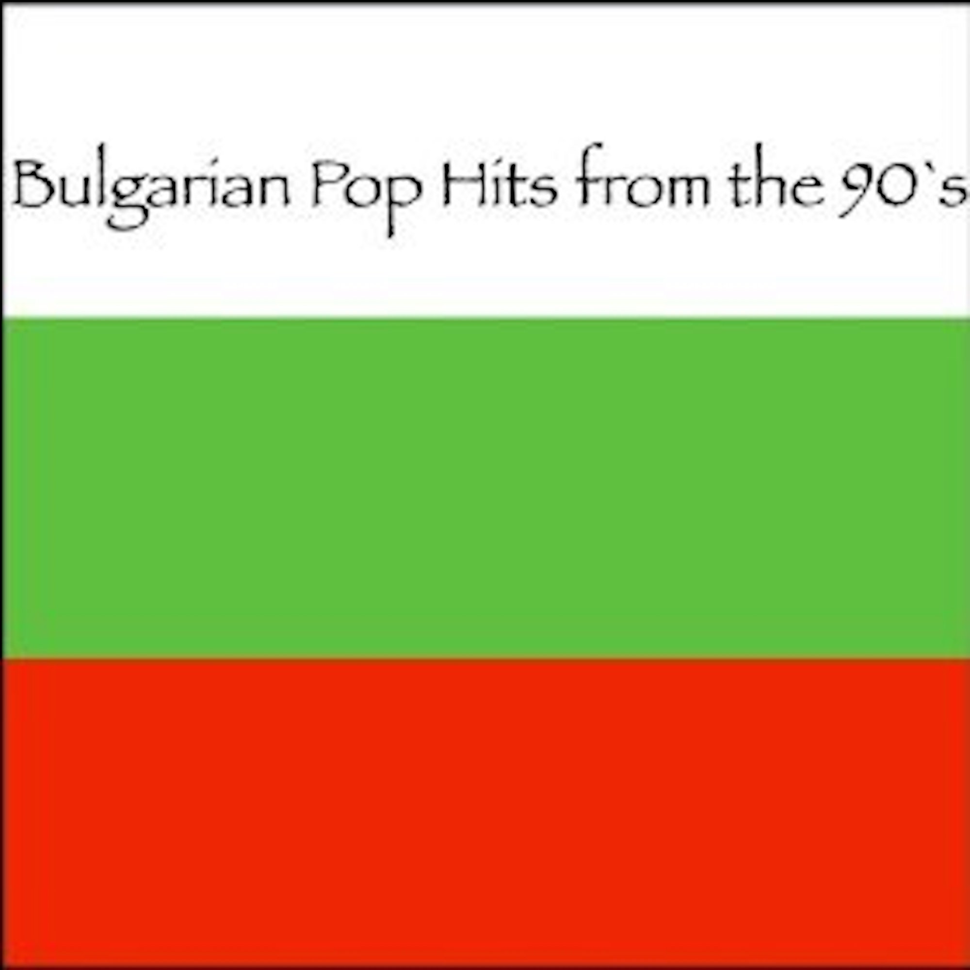 Bulgarian Pop Hits from the 90's