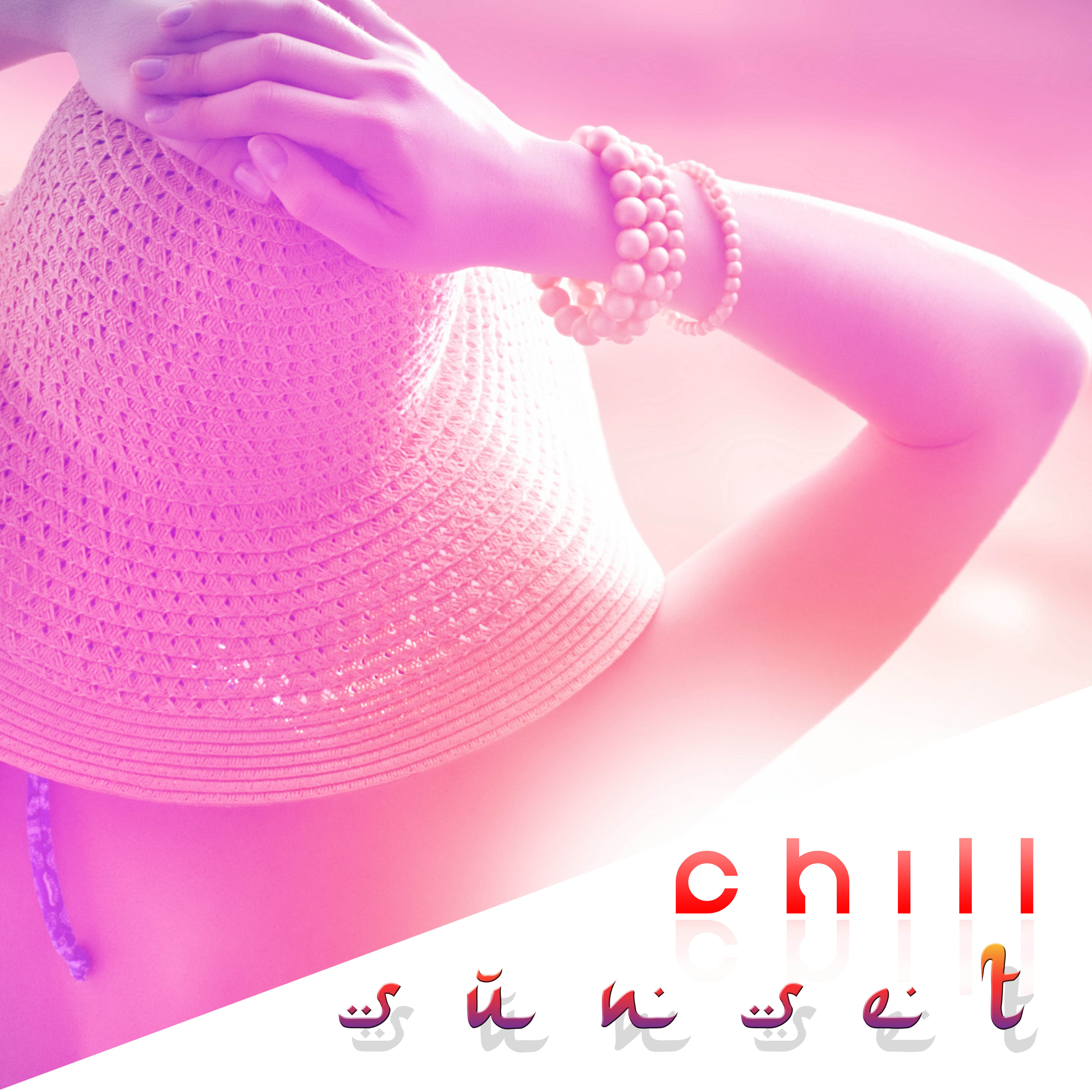 Chill Sunset - Amazing Chill-Out Music for your Senses