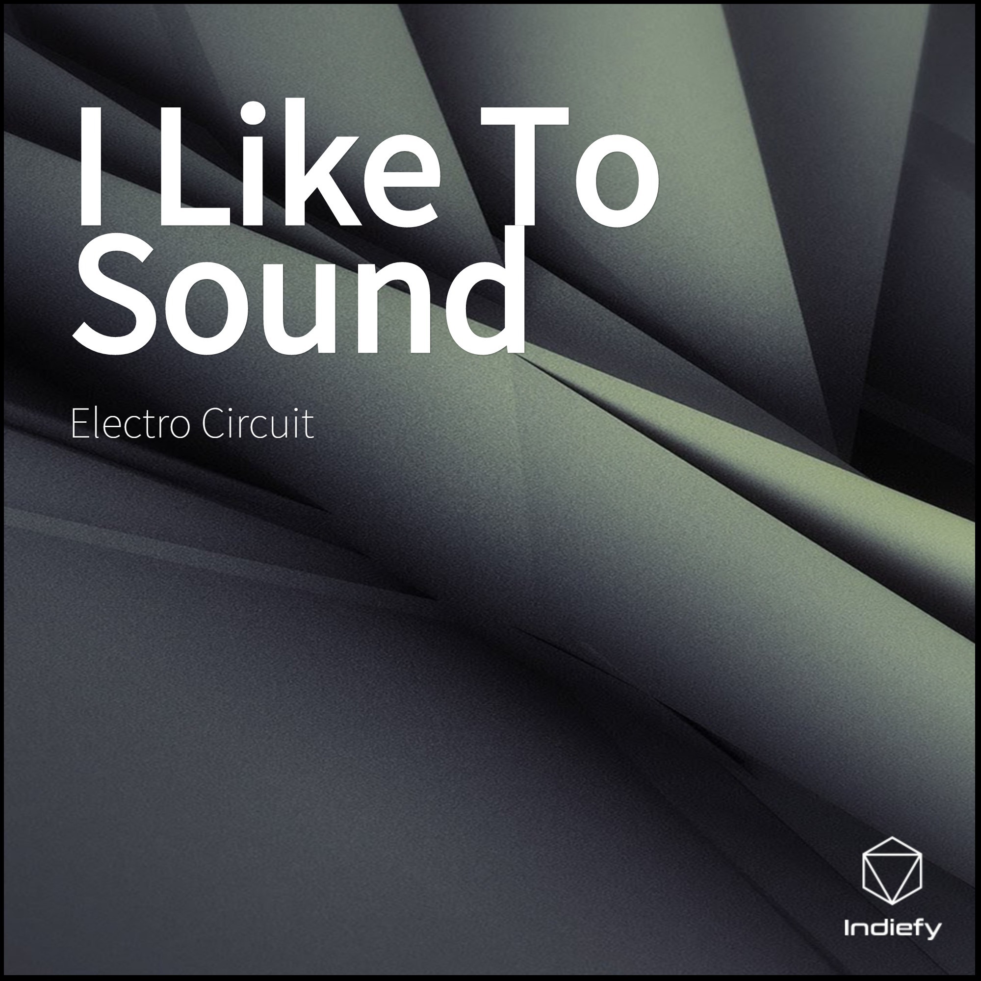 I Like To Sound