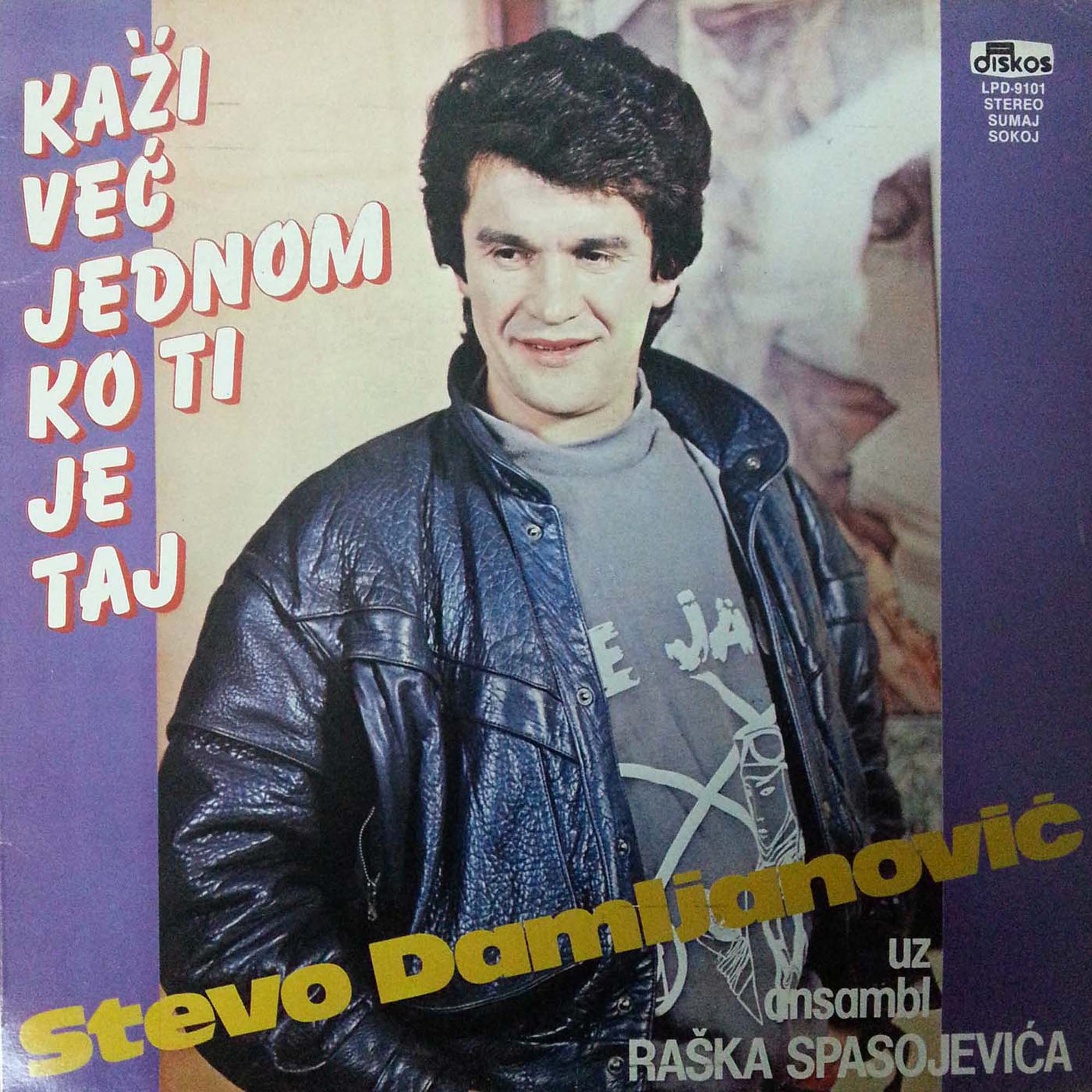 Kazi vec jednom ko ti je taj