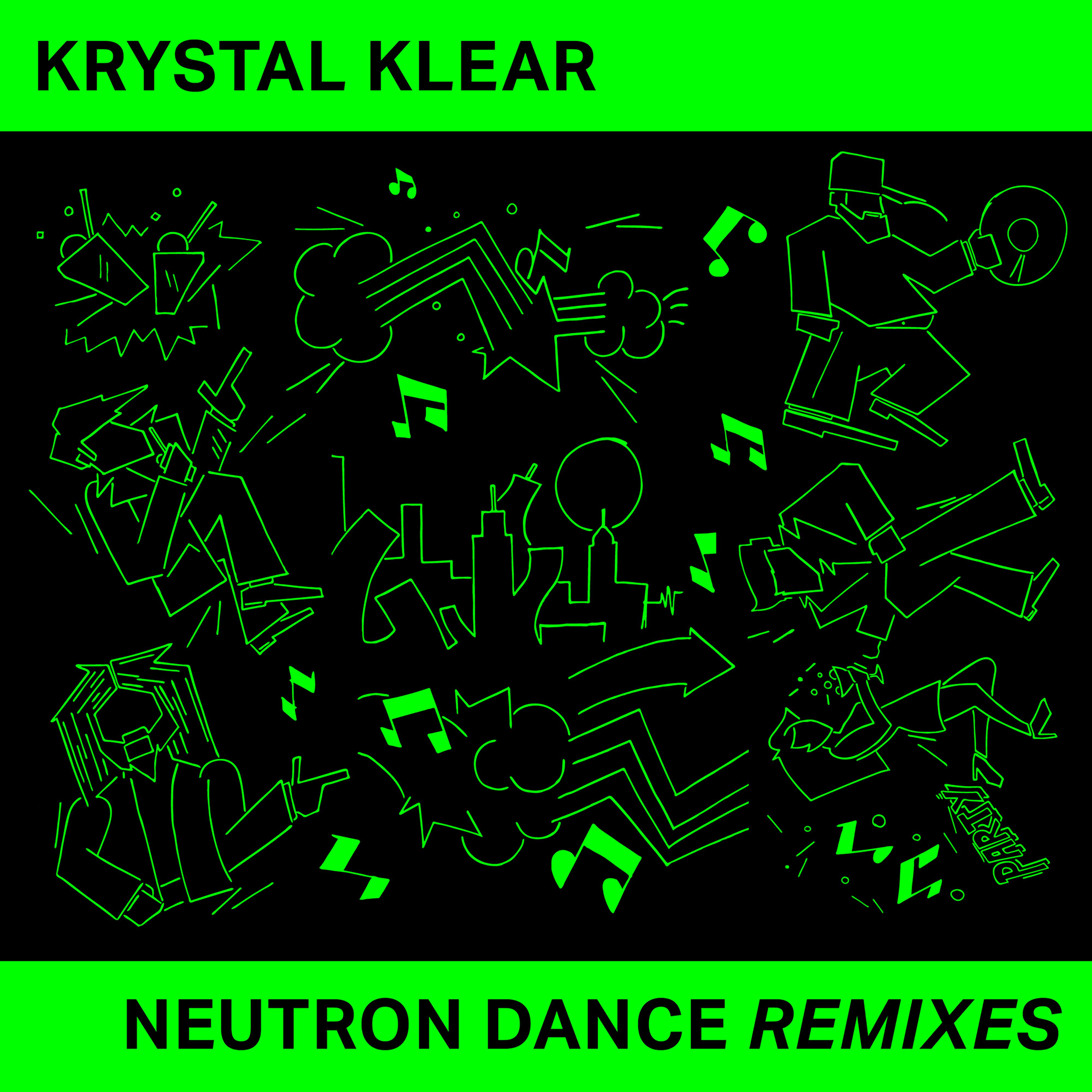 Neutron Dance (Remixes)