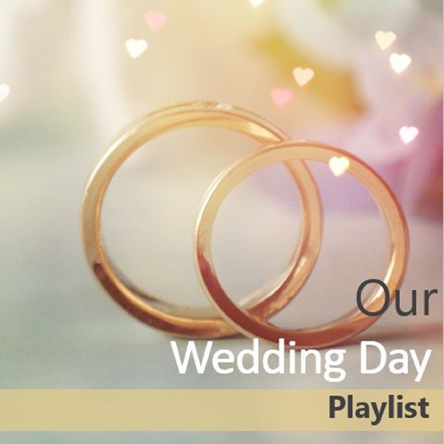 Our Wedding Day Playlist