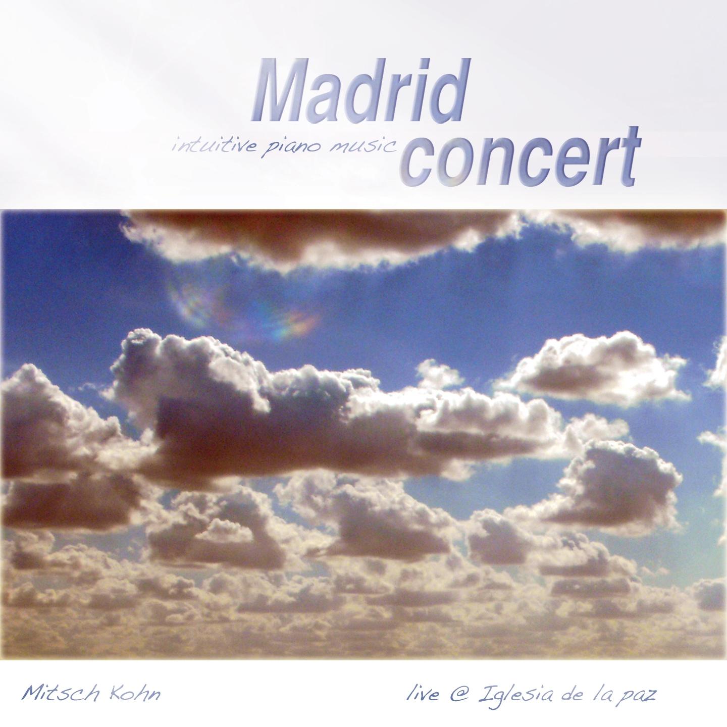 Madrid Concert (Intuitive Pianomusik)