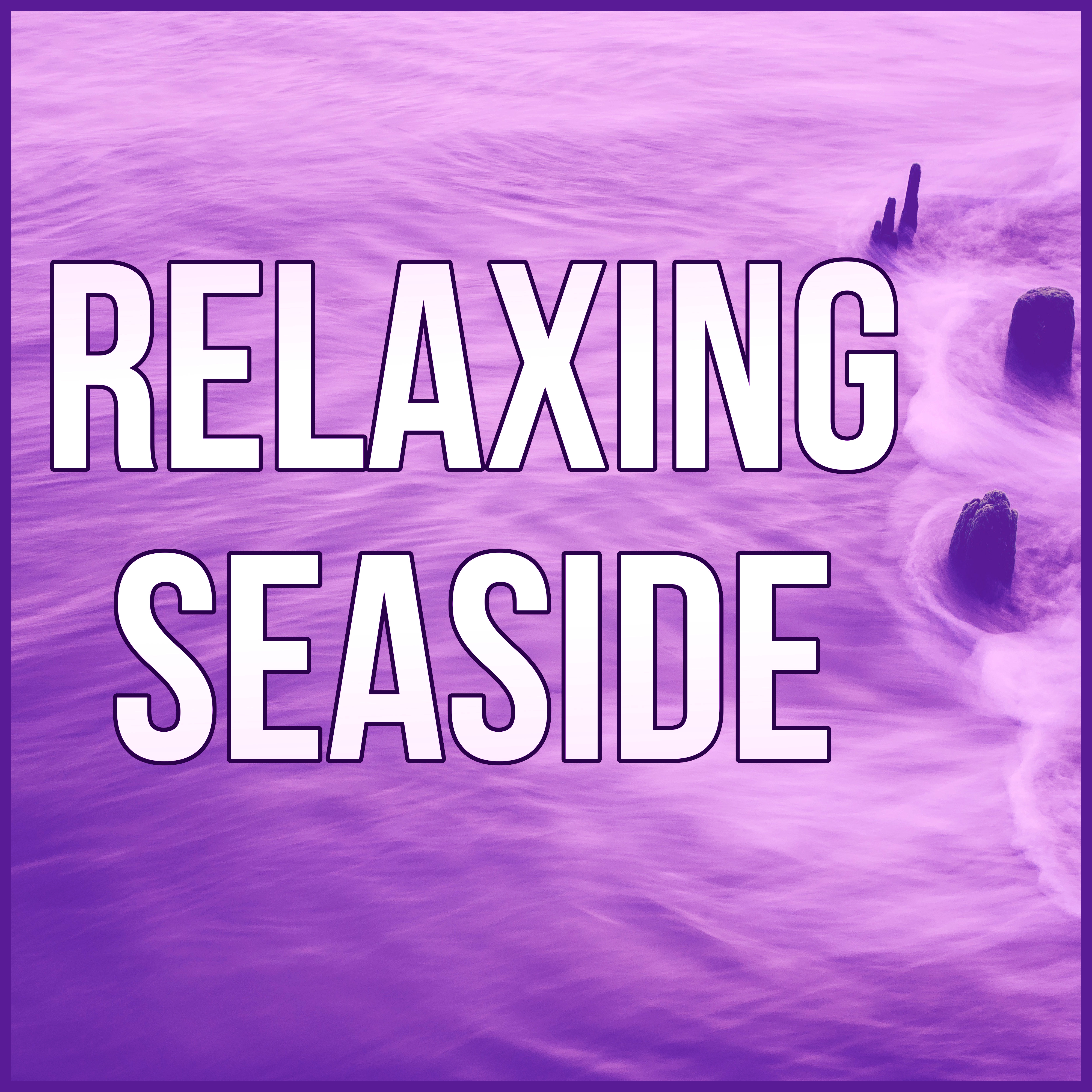 Relaxing Seaside