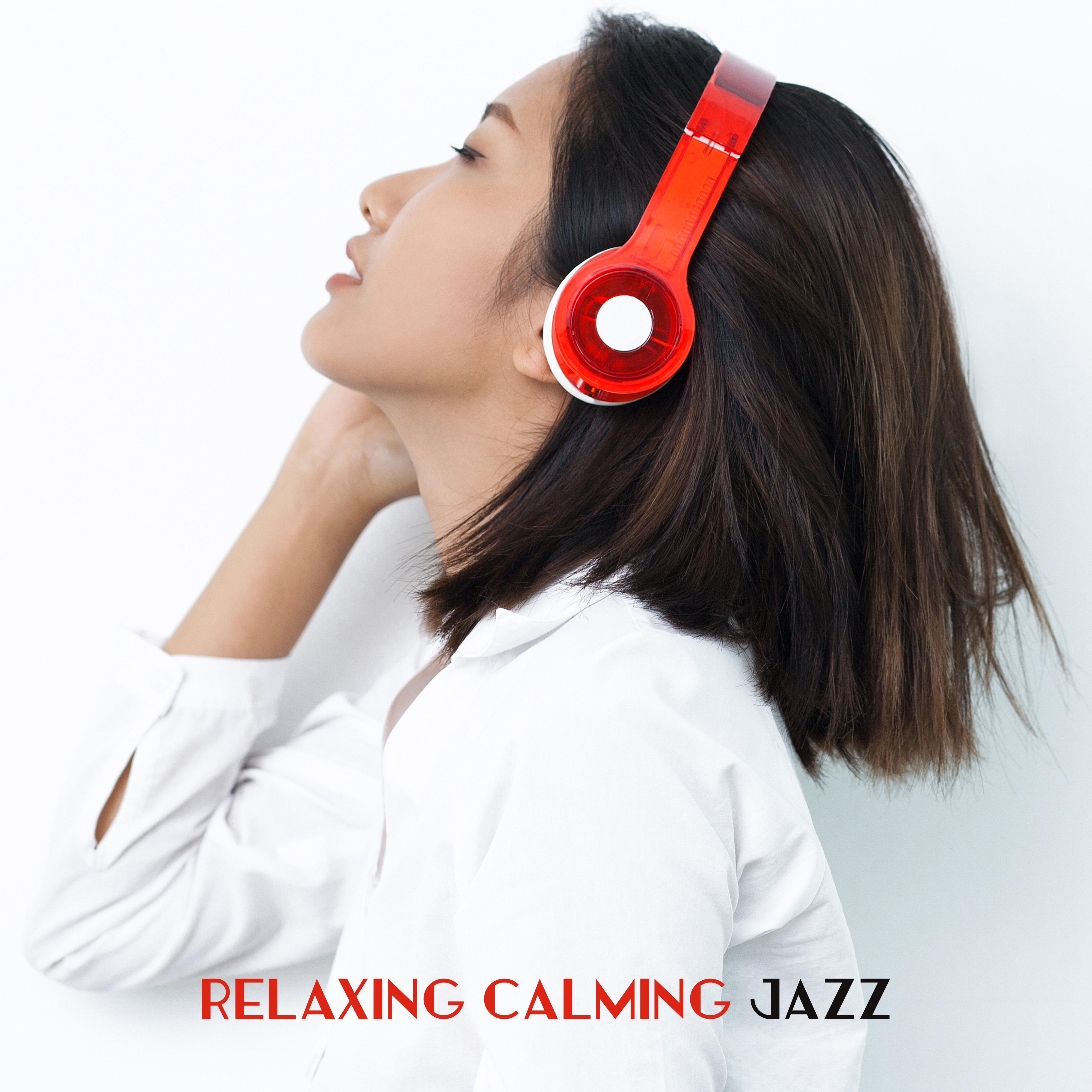 Relaxing Calming Jazz