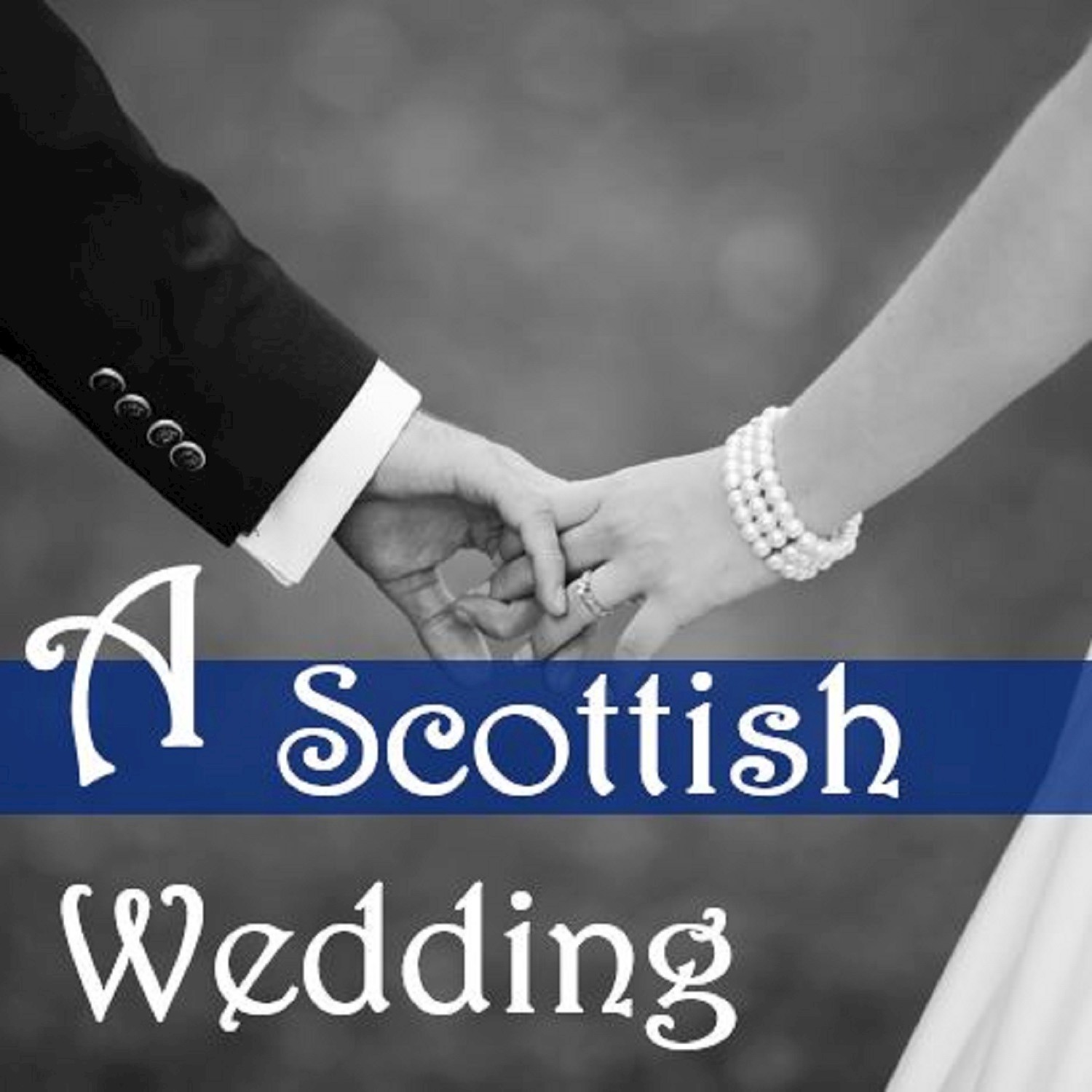 A Scottish Wedding