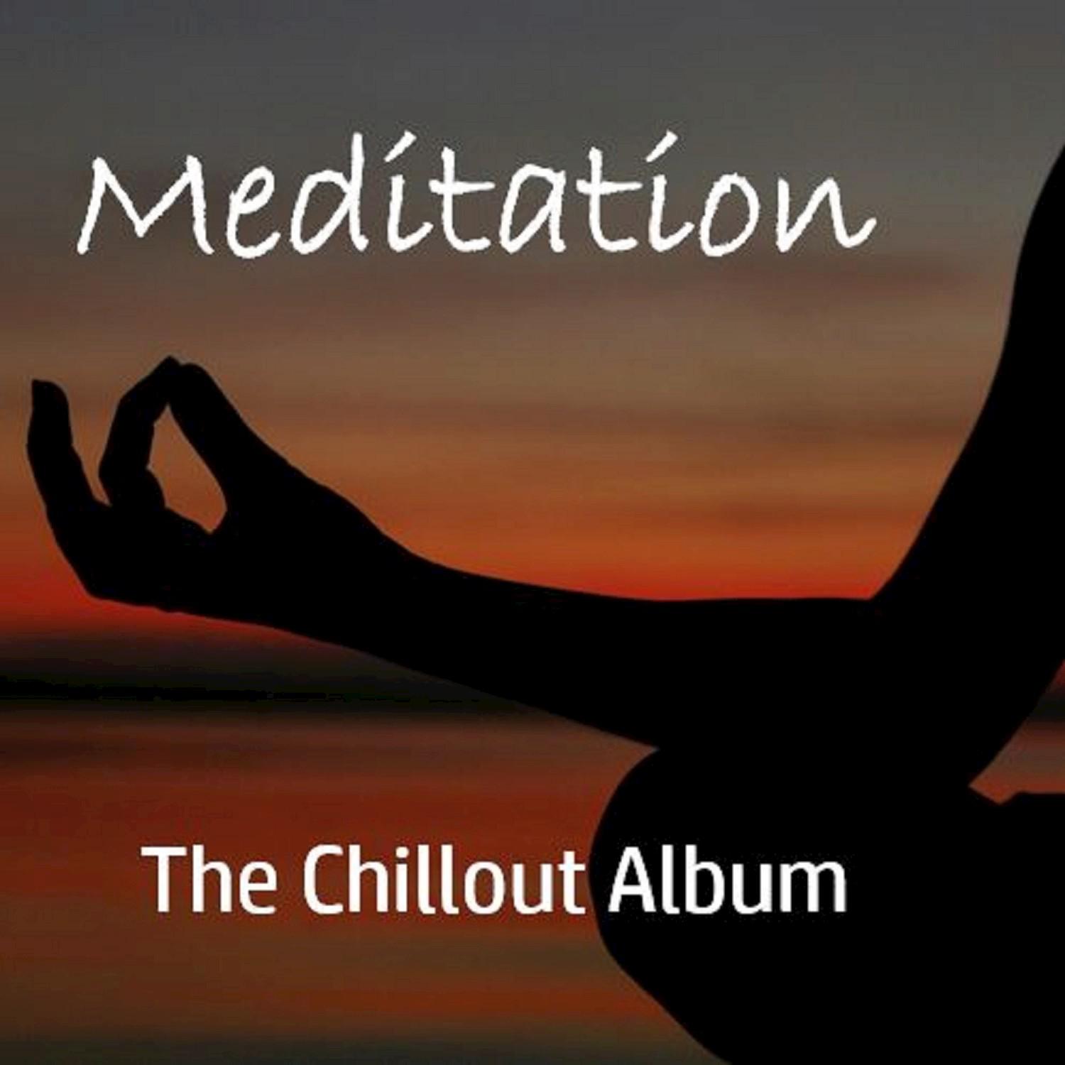 Meditation: The Chillout Album