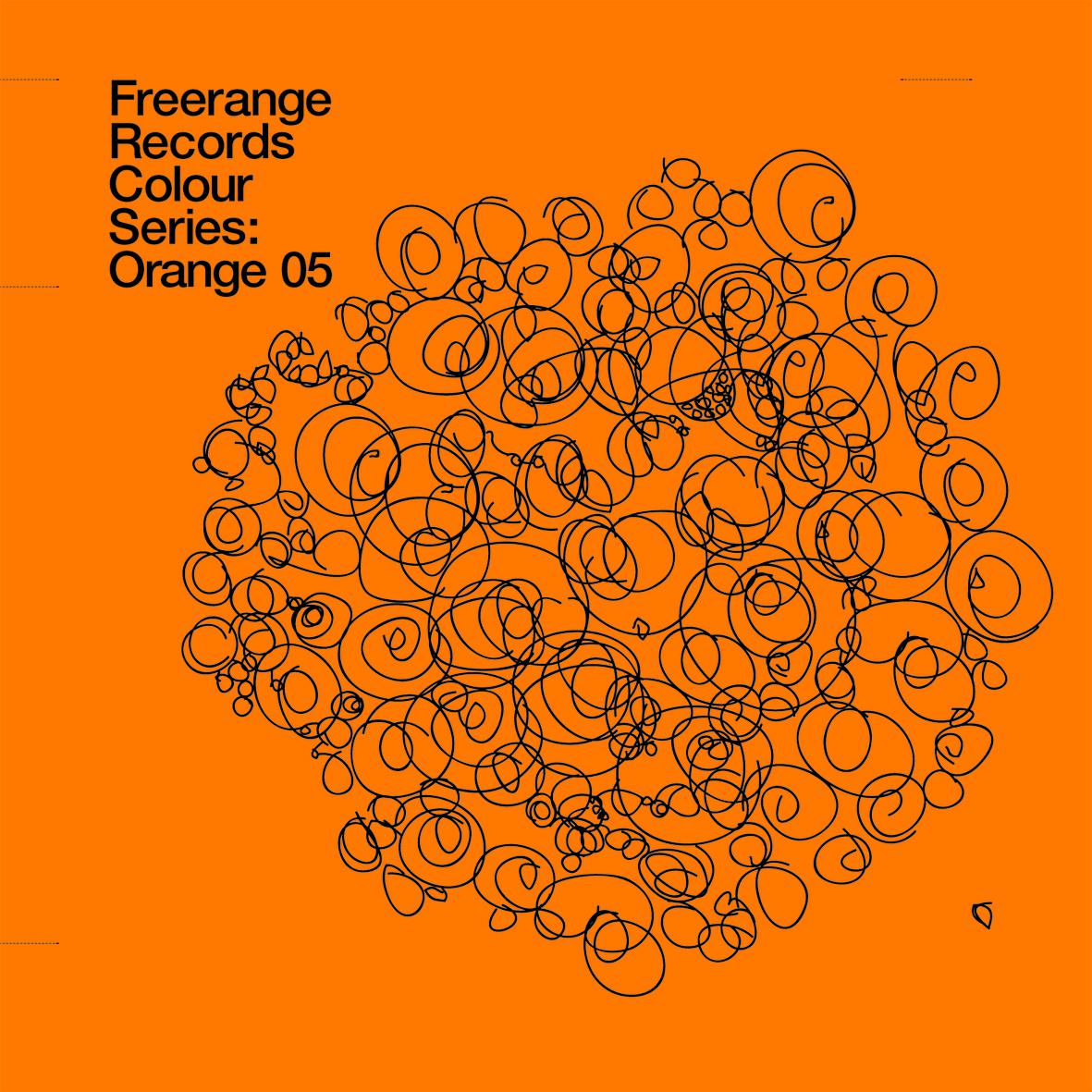 Freerange Records Presents Colour Series: Orange 05