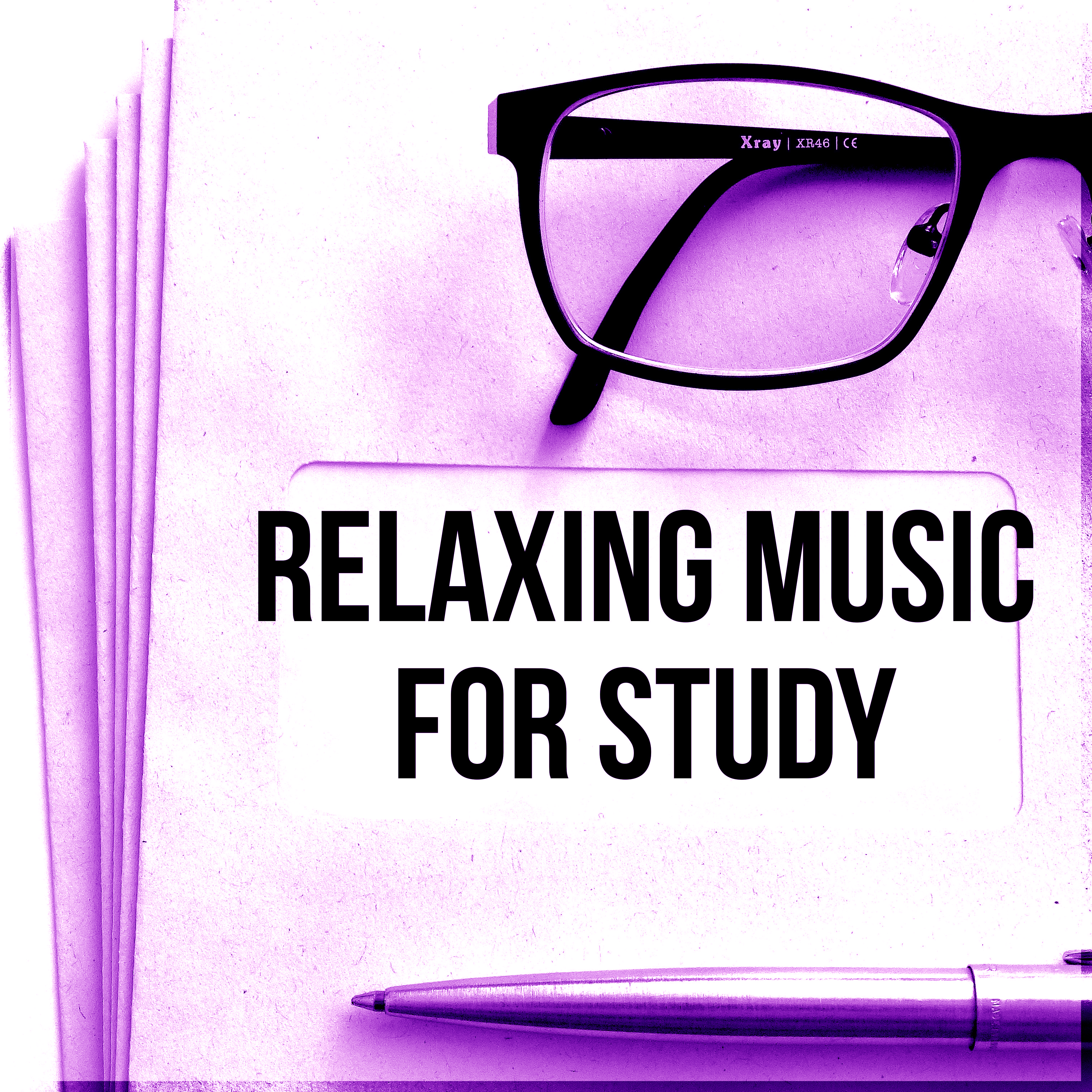 Relaxing Music for Study – Ambient Music, New Age Music, Concentration Music for Studying, Instrumental Music for Reading, Focus, Brain Storm