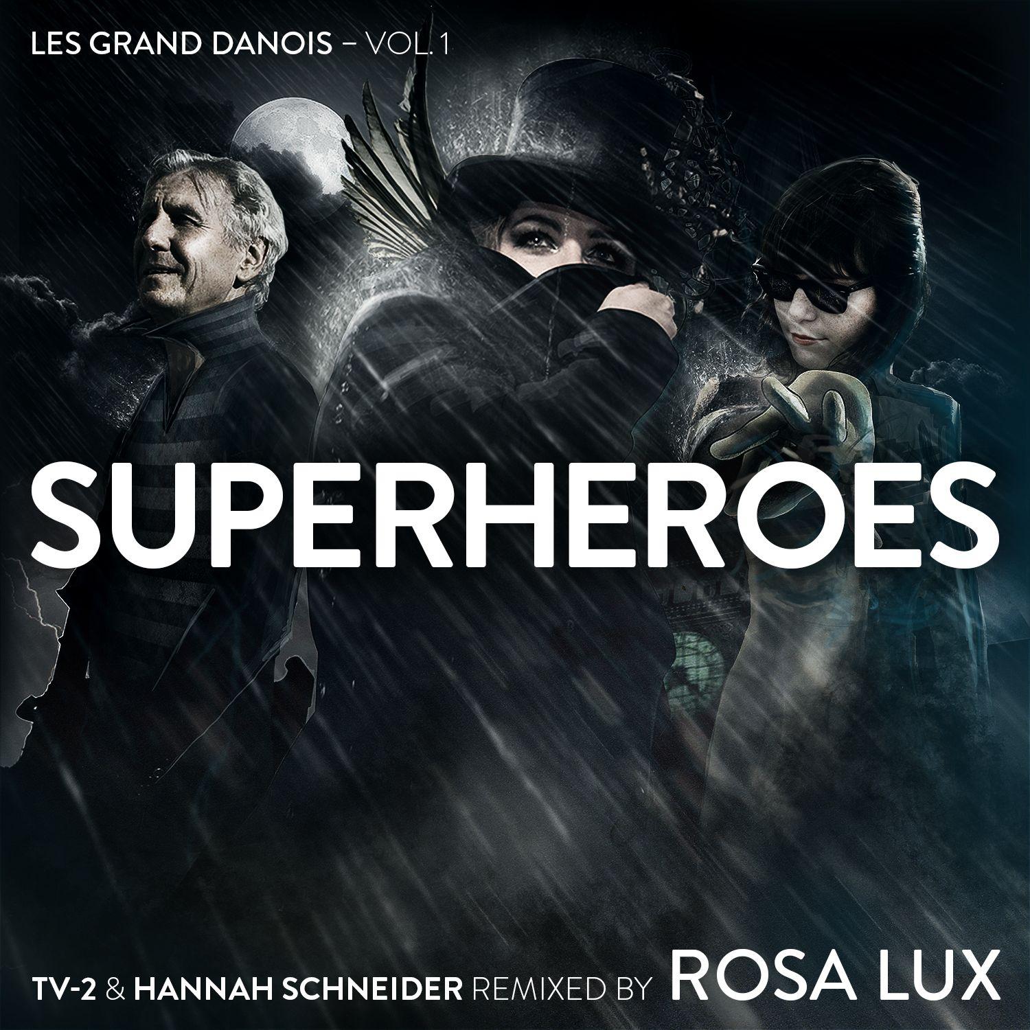 Superheroes – Les Grand Danois Vol. 1