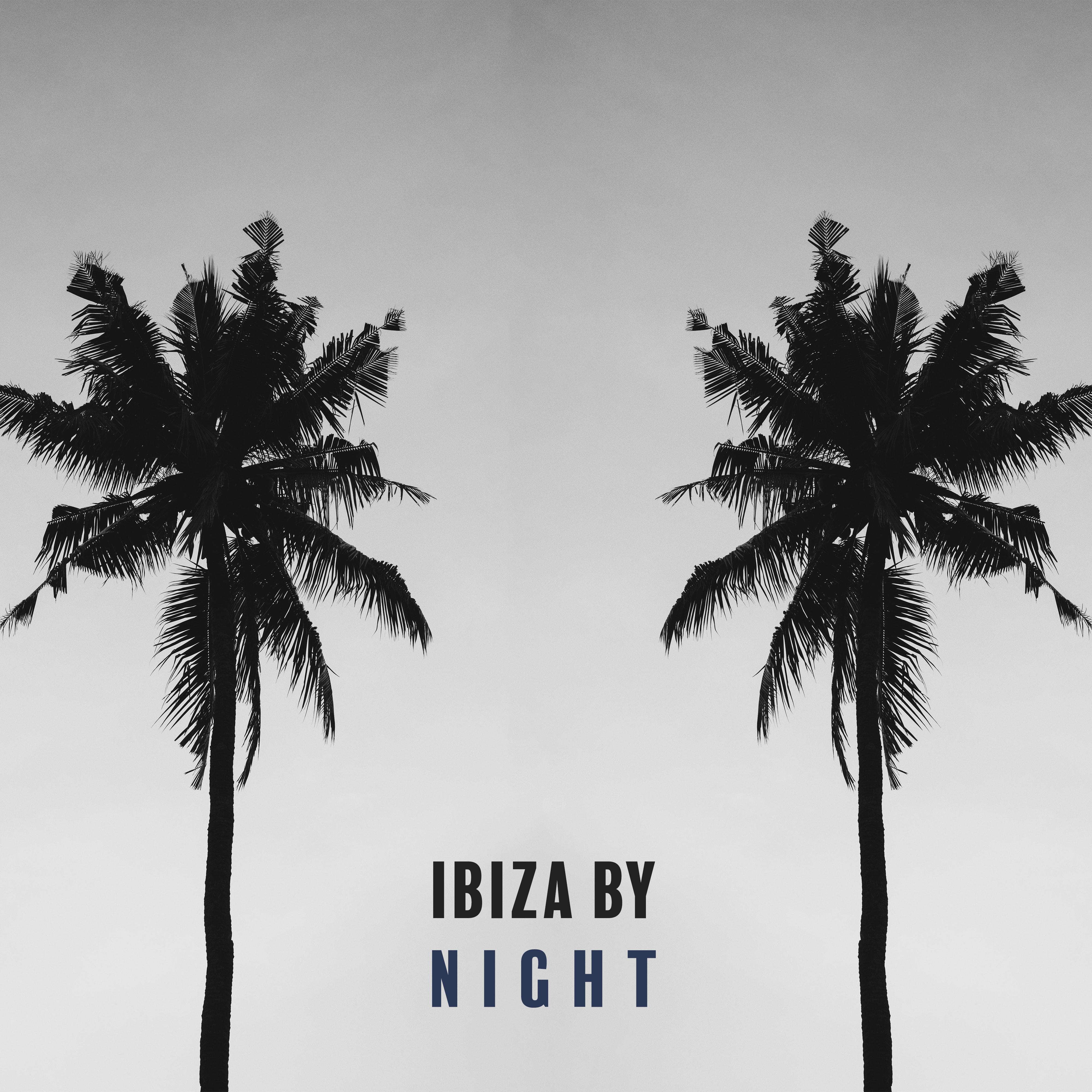 Ibiza by Night: Chillout Music 2018