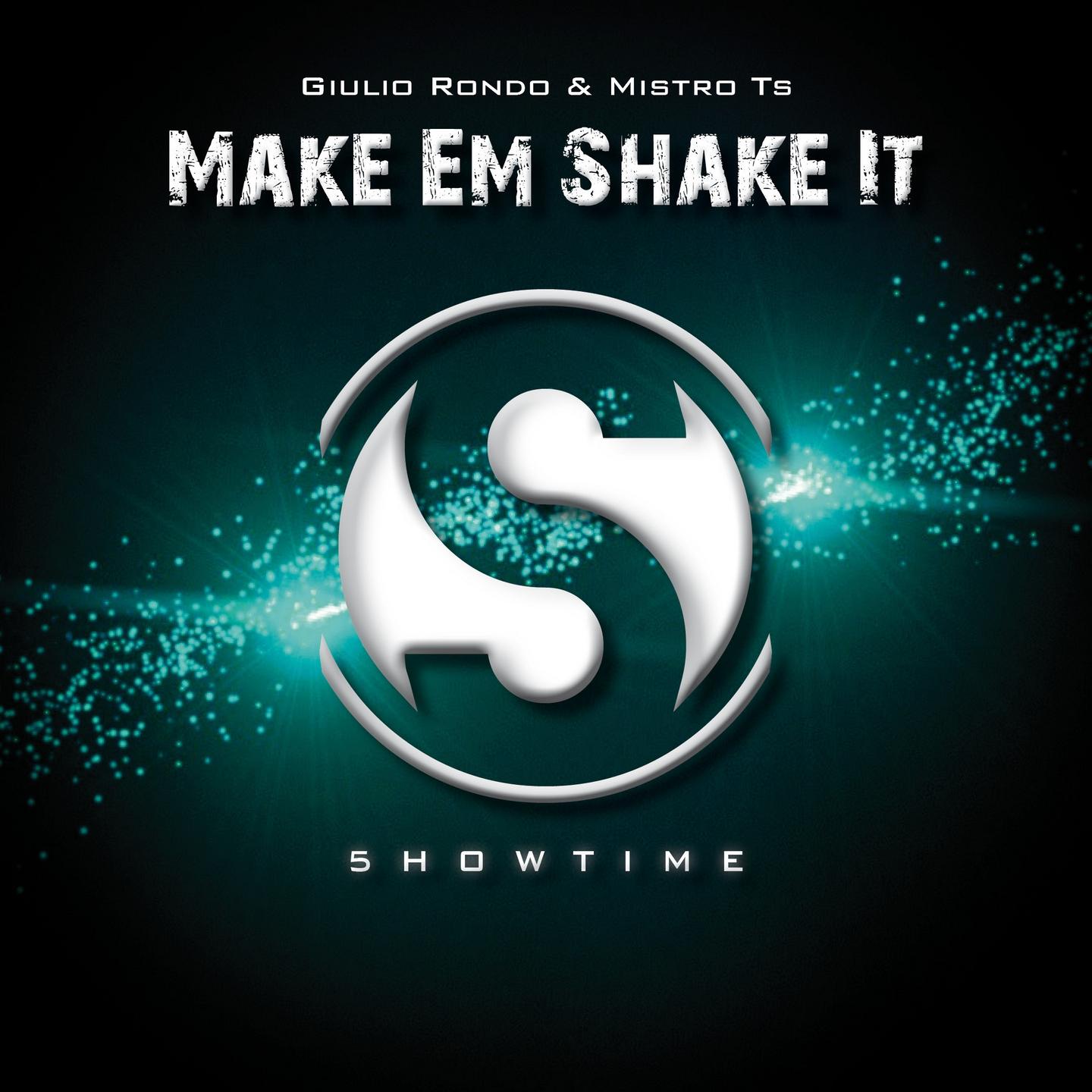 Make 'Em Shake It