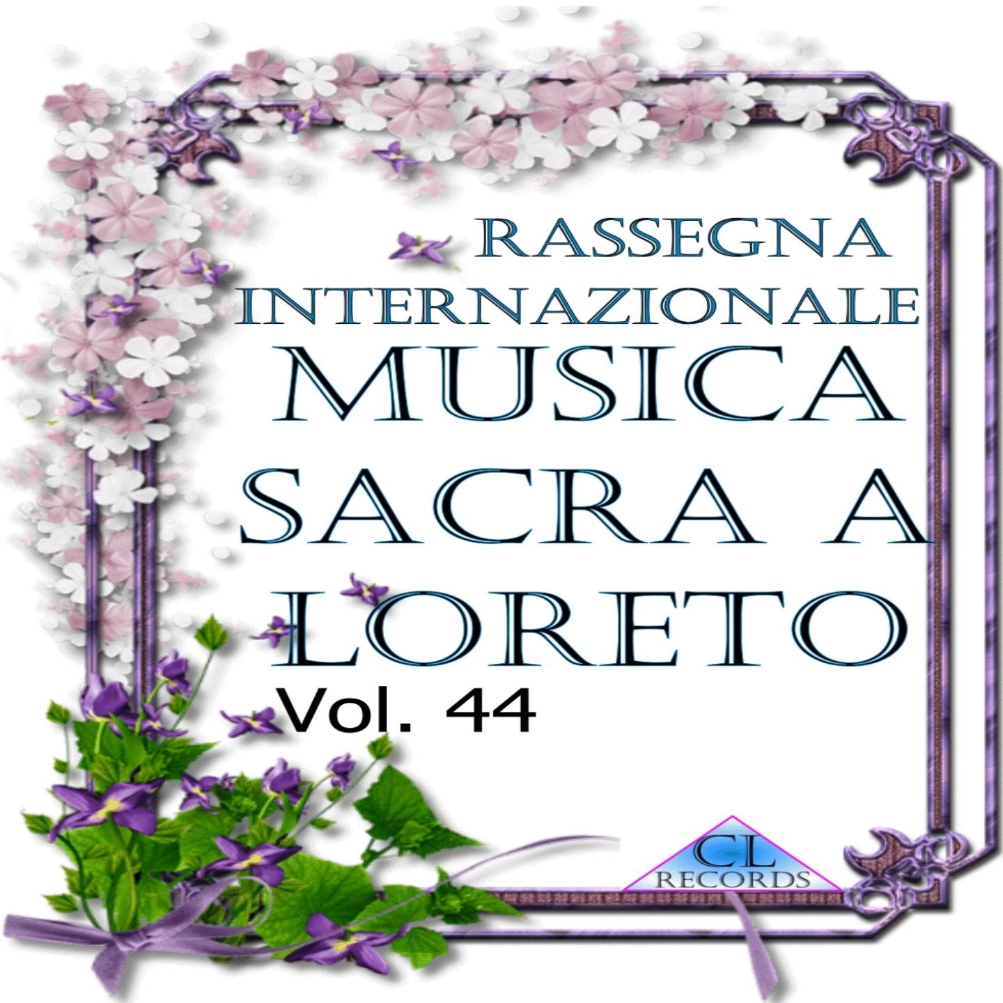 Musica Sacra a Loreto Vol. 44 (Live Recording)