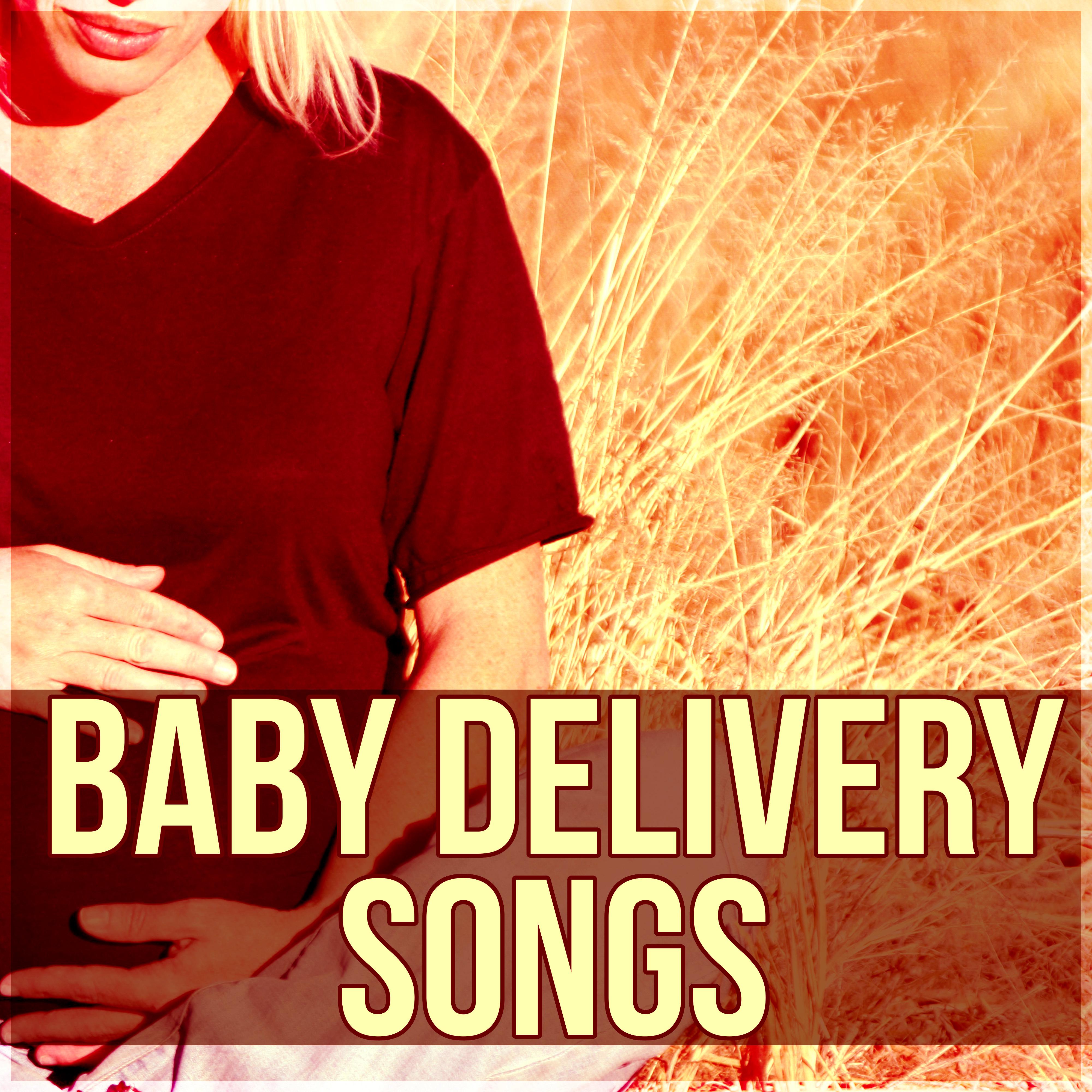 Baby Delivery Songs - New Age Calming Yoga Music for Labor, Pregnancy Soothing Sounds for Relaxation