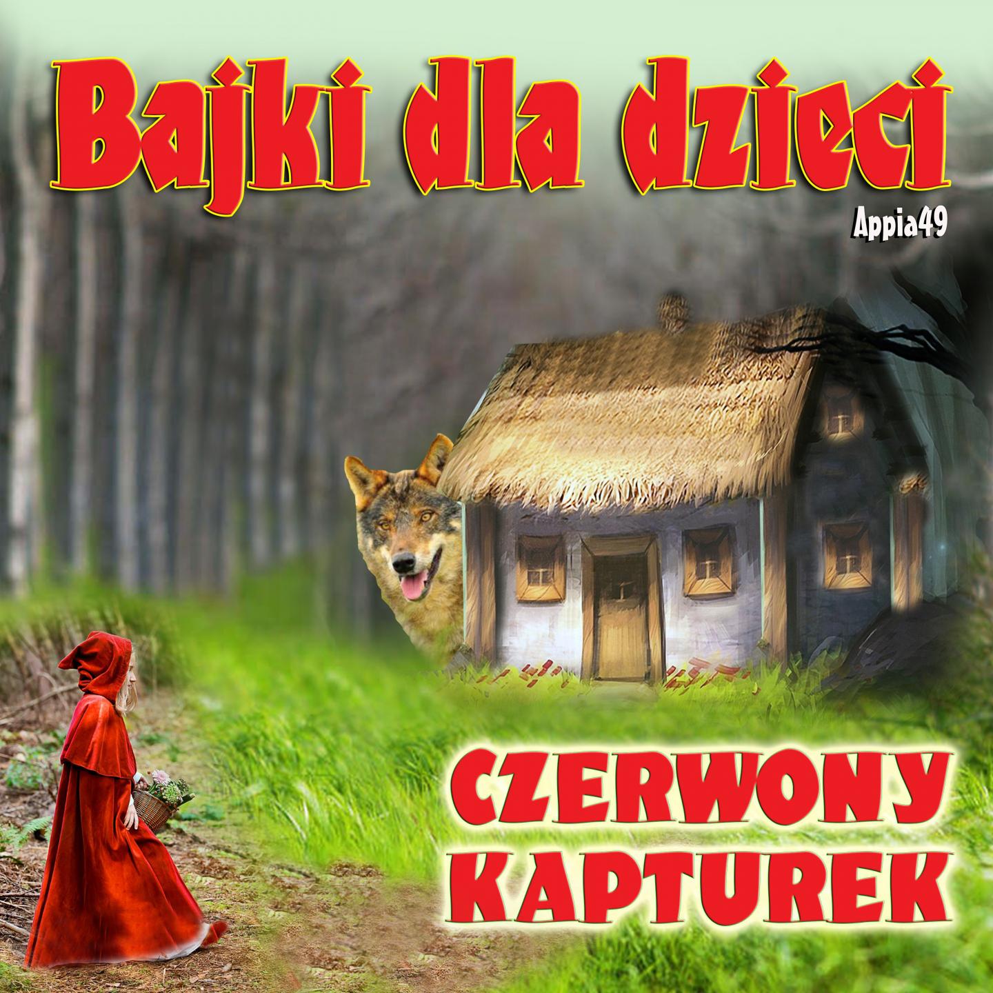 Czerwony Kapturek (Bajki Dla Dzieci)