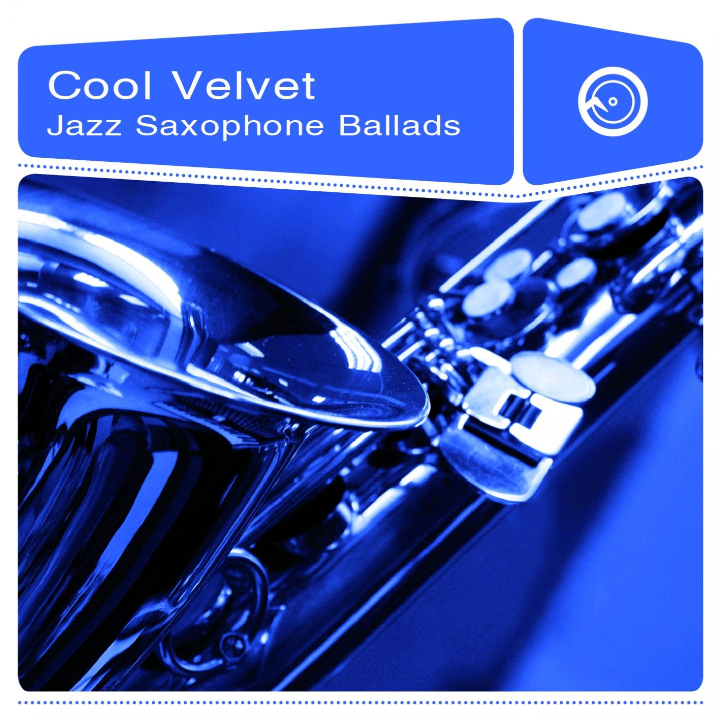Cool Velvet: Jazz Saxophone Ballads