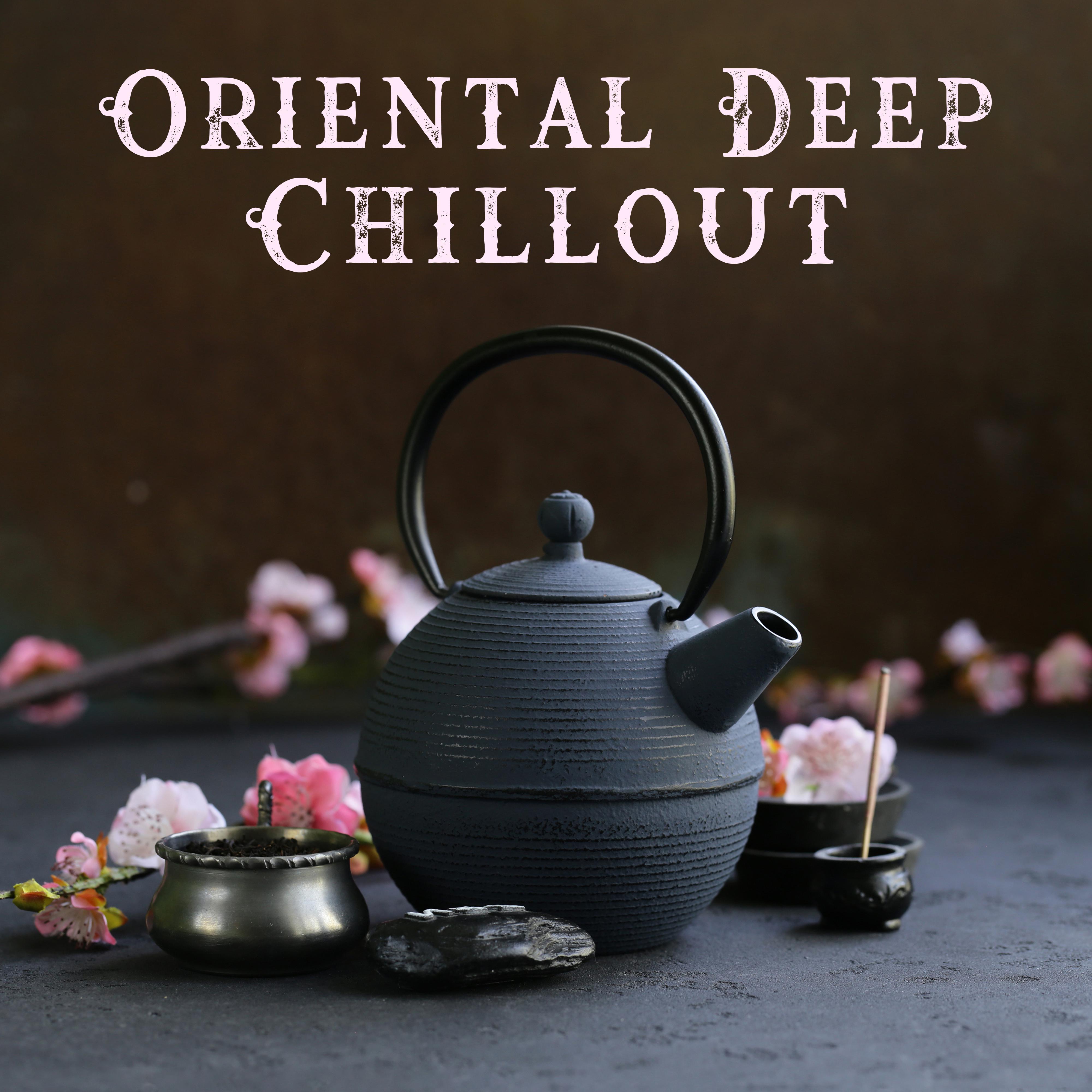 Oriental Deep Chillout