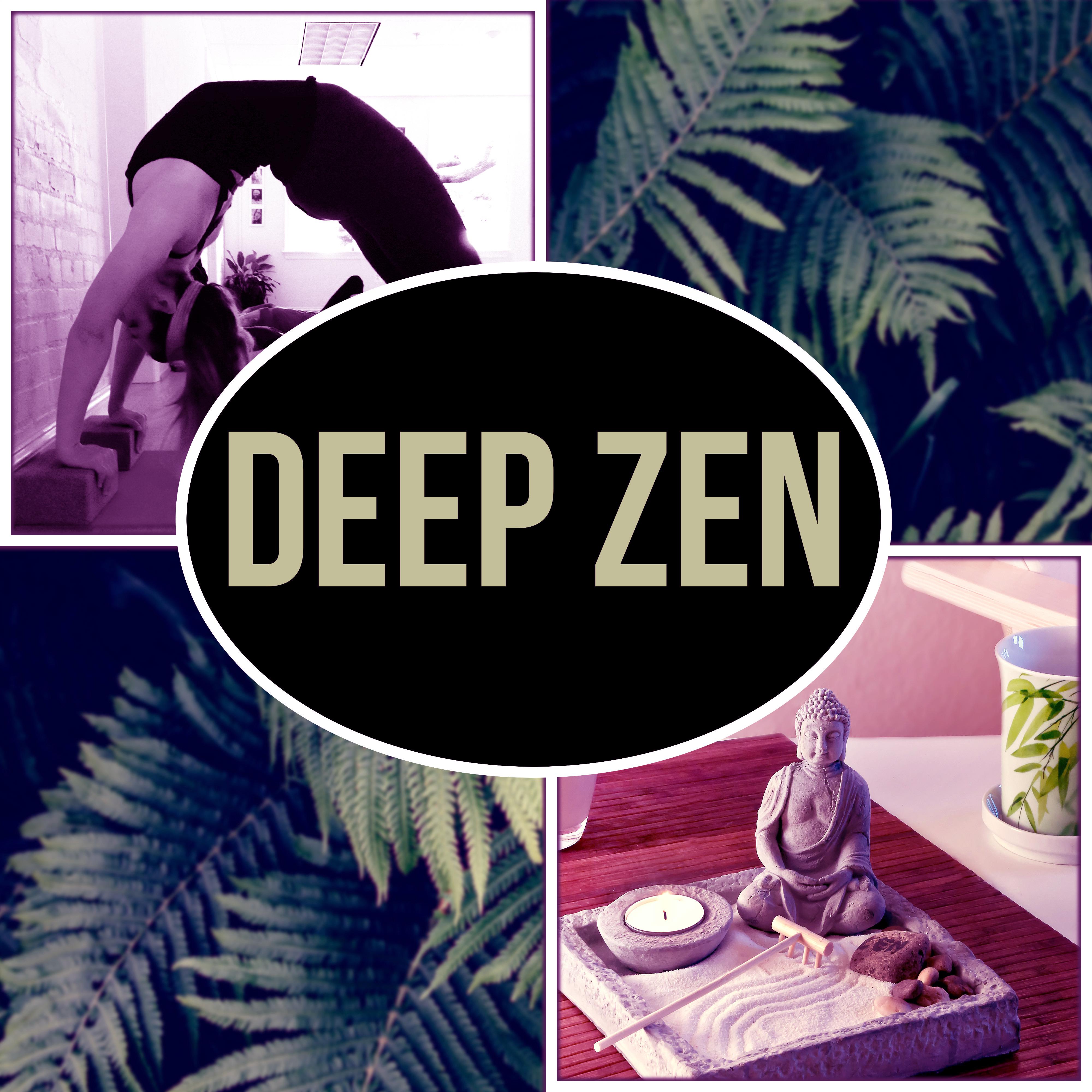 Deep Zen – Meditation, Yoga Music and Reiki Healing, Nature, Zen Garden, Massage, Mindfulness