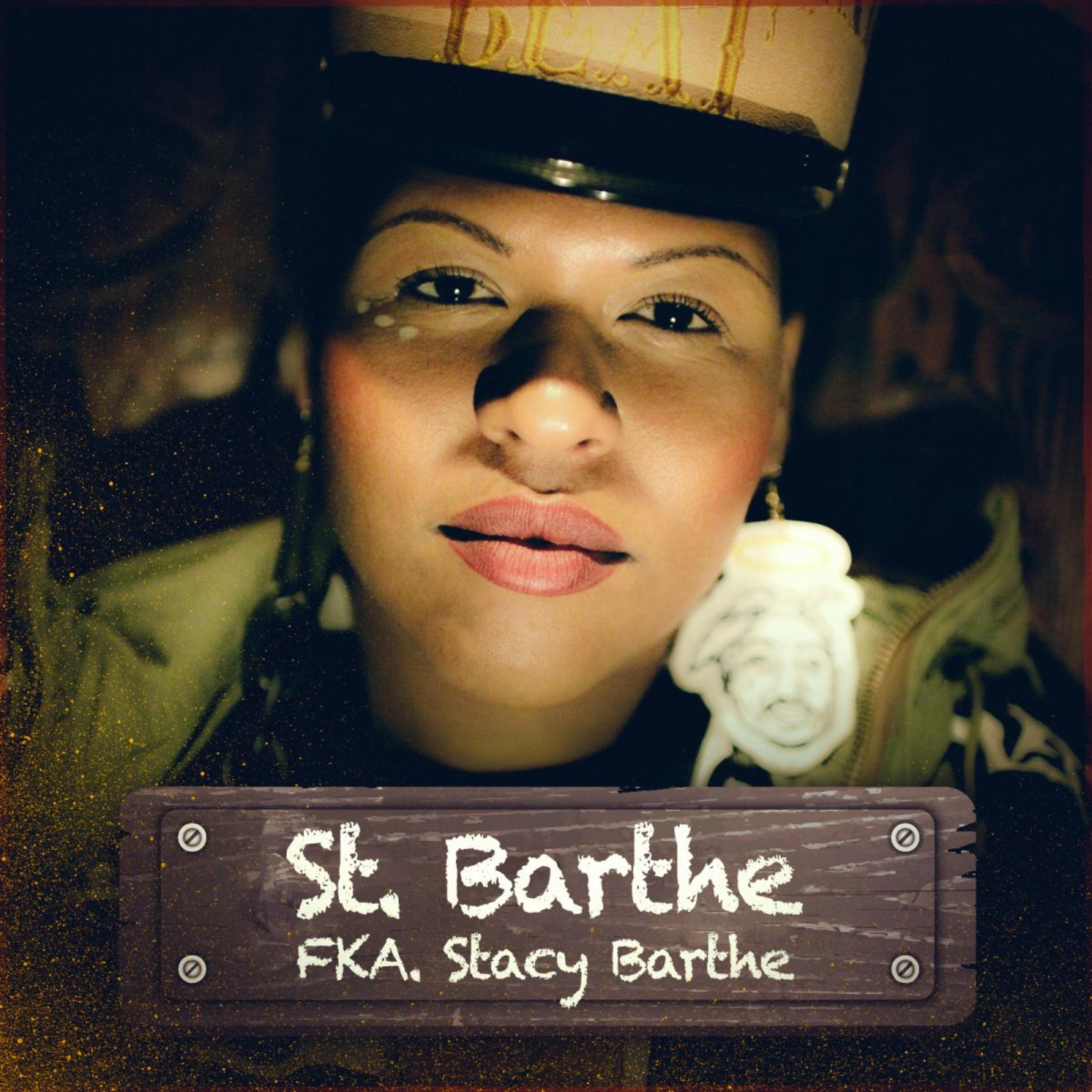 FKA Stacy Barthe