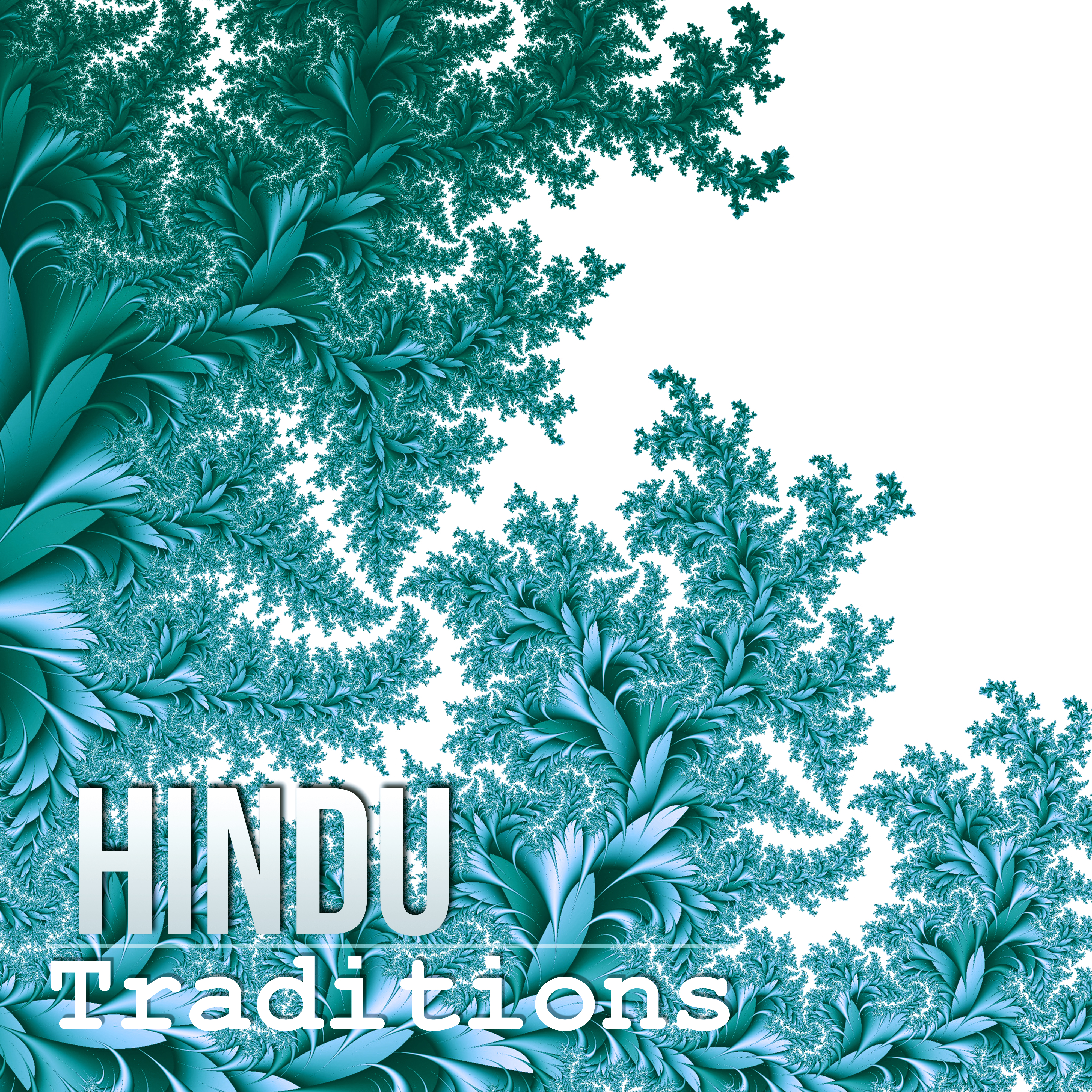 Hindu Traditions